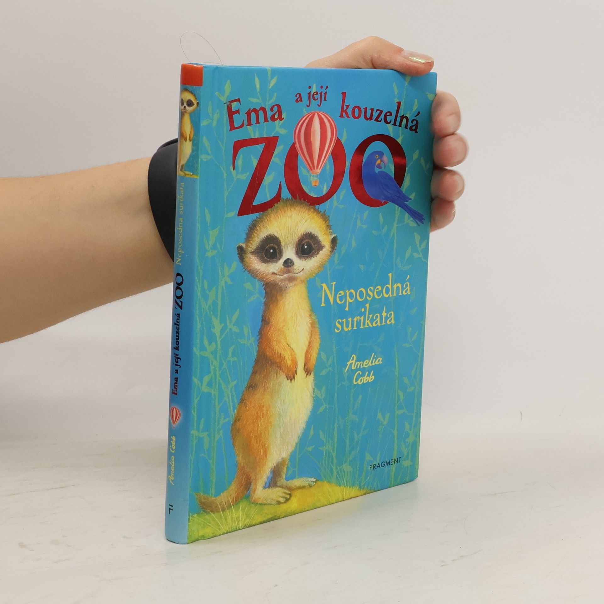Cobb, Amelia Ema a její kouzelná zoo. Neposedná surikata