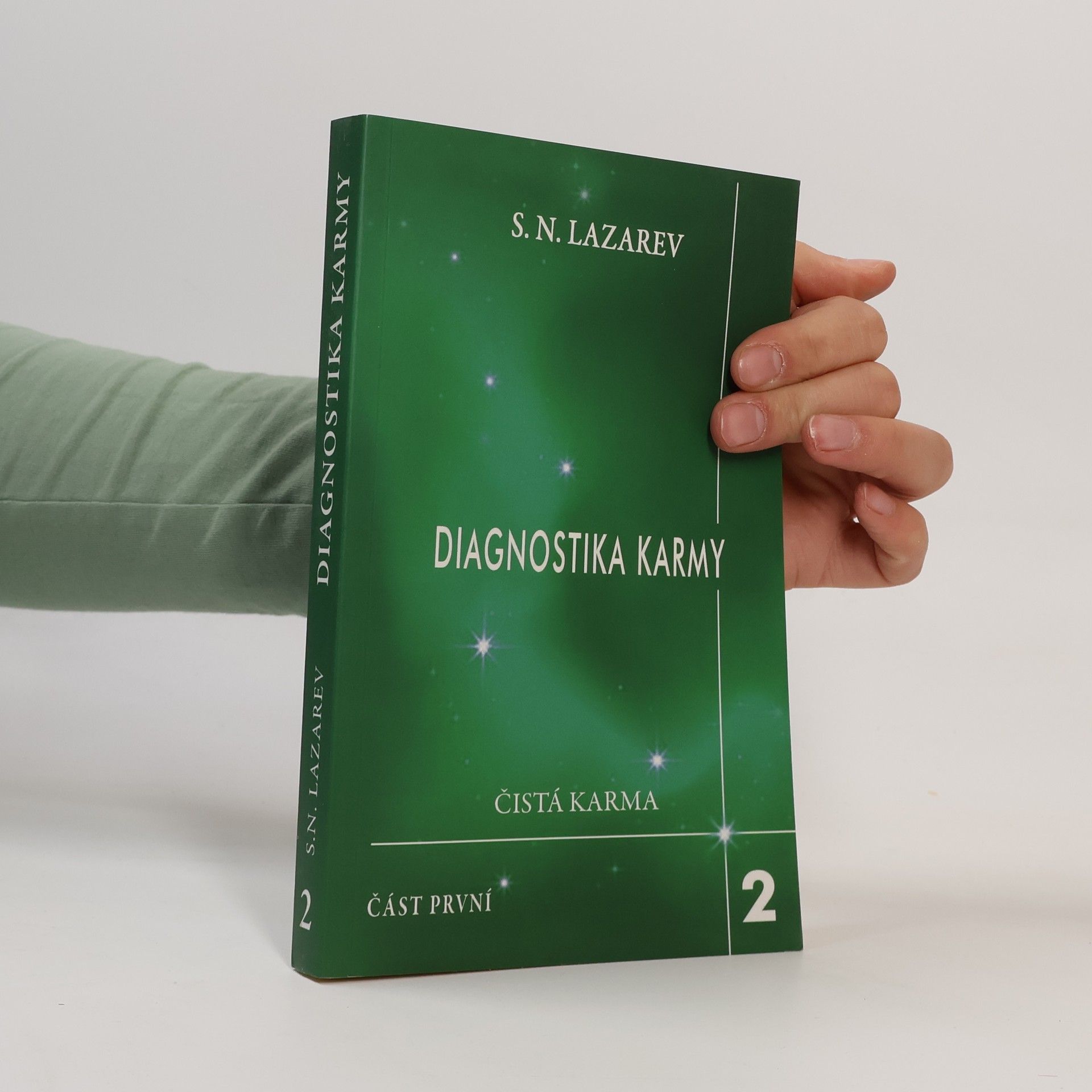 Sergej Nikolajevič Lazarev Diagnostika karmy. Kniha druhá, část 1. Čistá karma