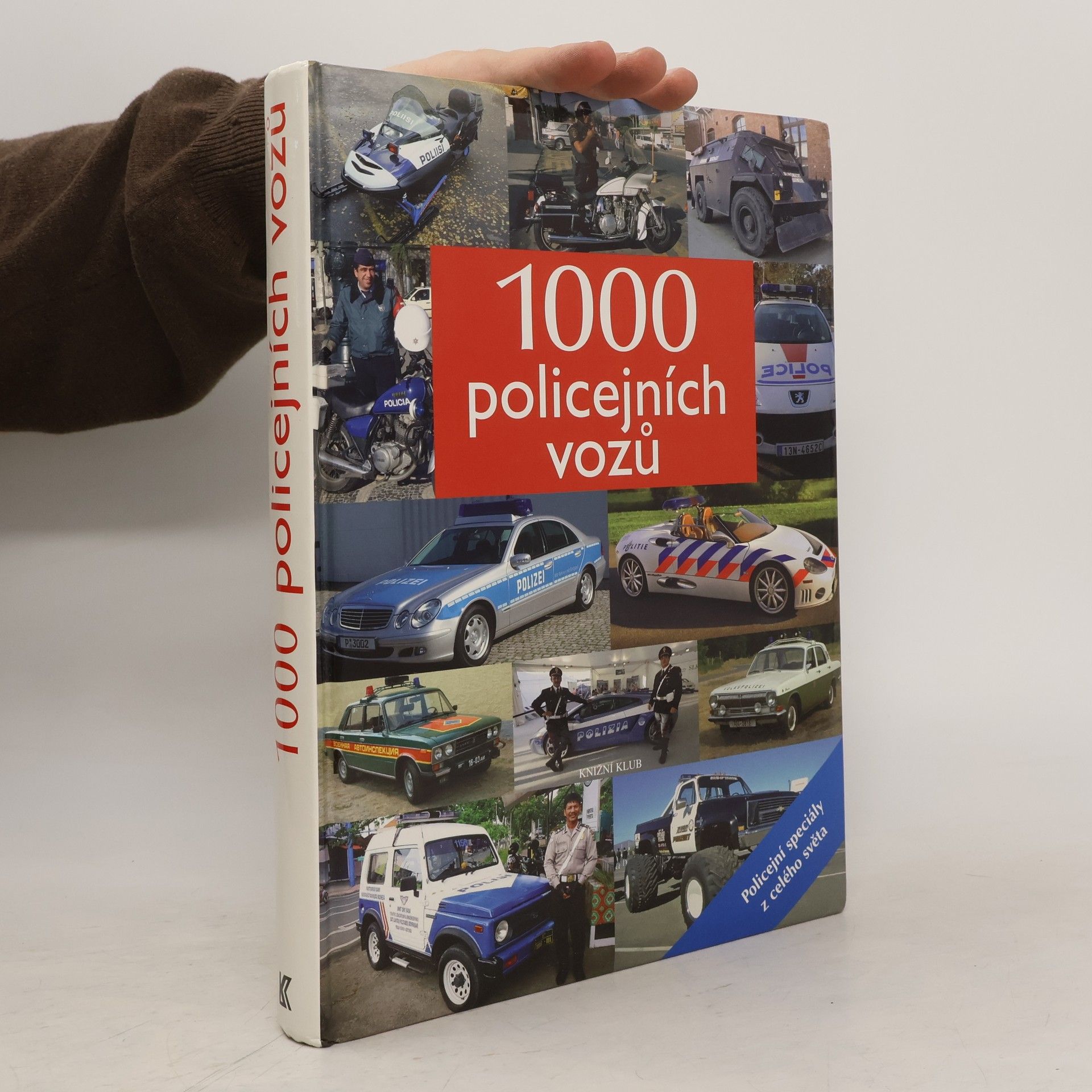 Milada Burianová 1000 policejních vozů. Policejní speciály z celého světa