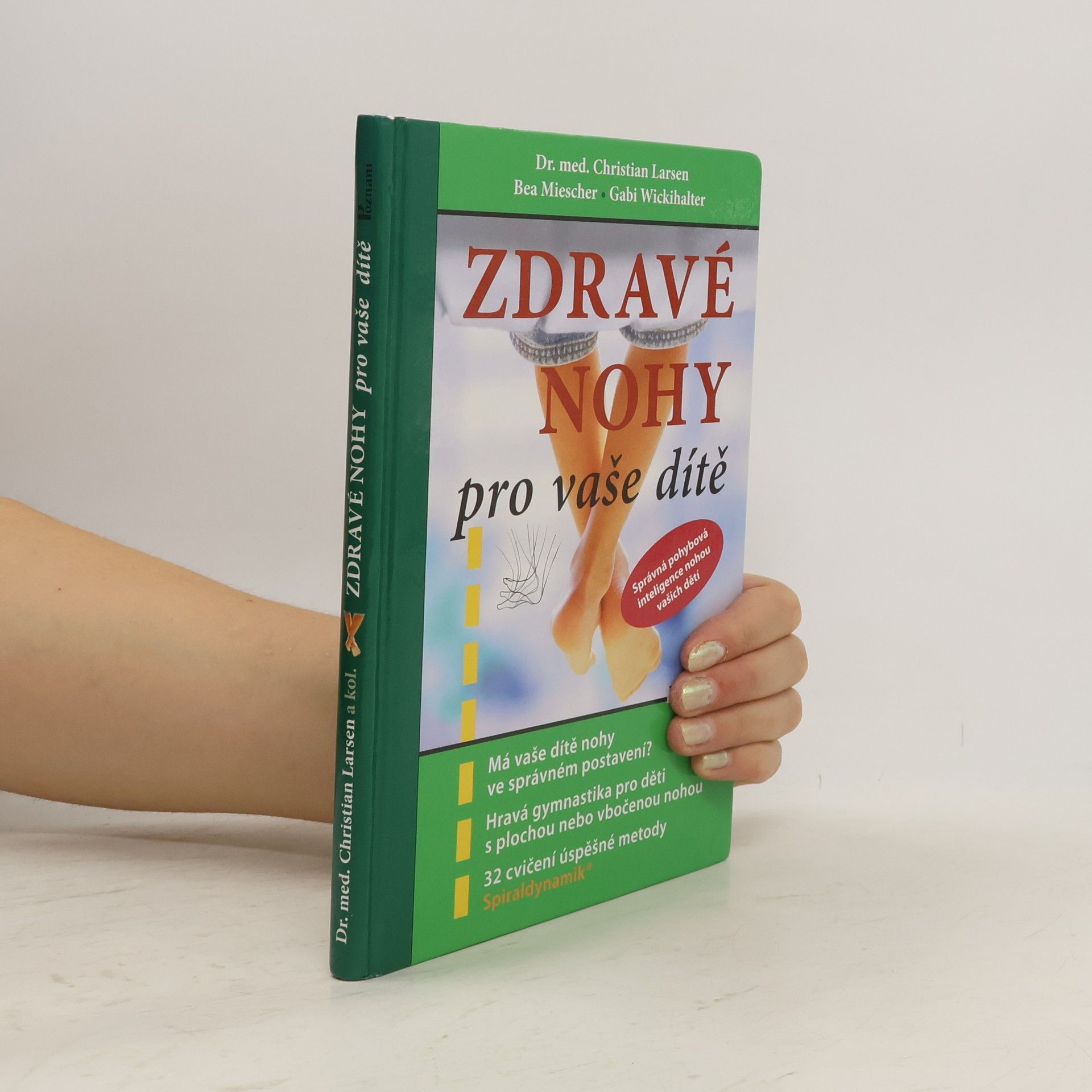 Christian Larsen Zdravé nohy pro vaše dítě