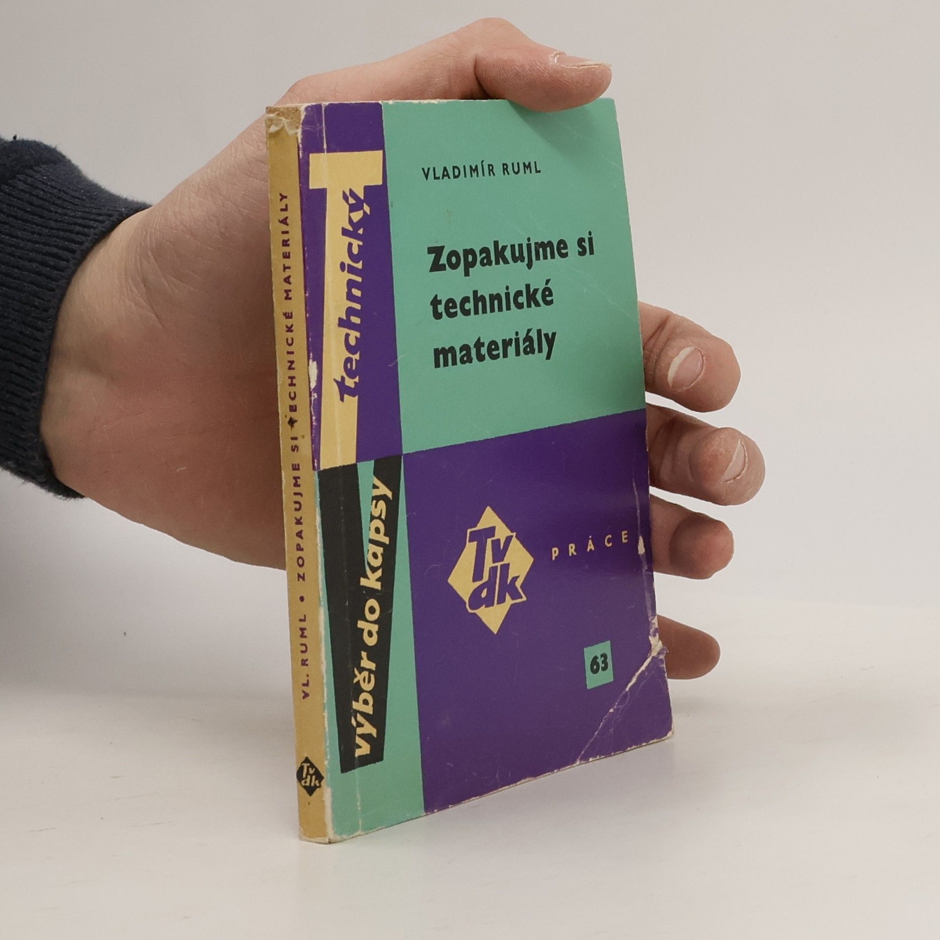 Vladimír Ruml Zopakujme si technické materiály
