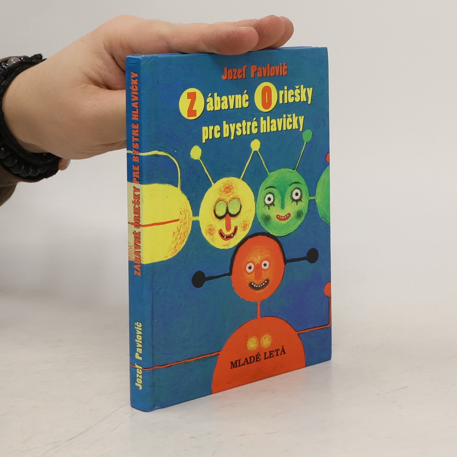 Jozef Pavlovič Zábavné oriešky pre bystré hlavičky