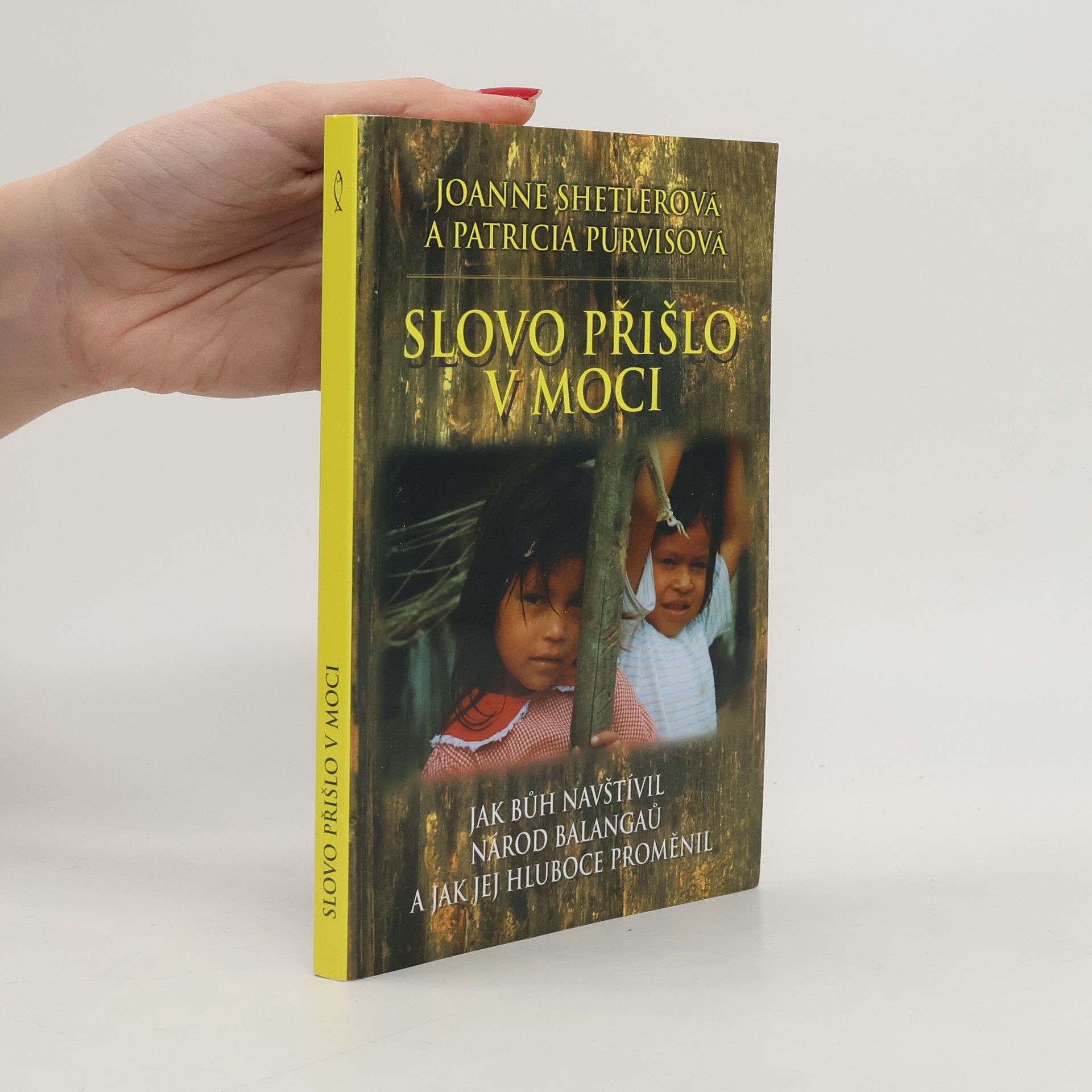 Joanne Shetler Slovo přišlo v moci