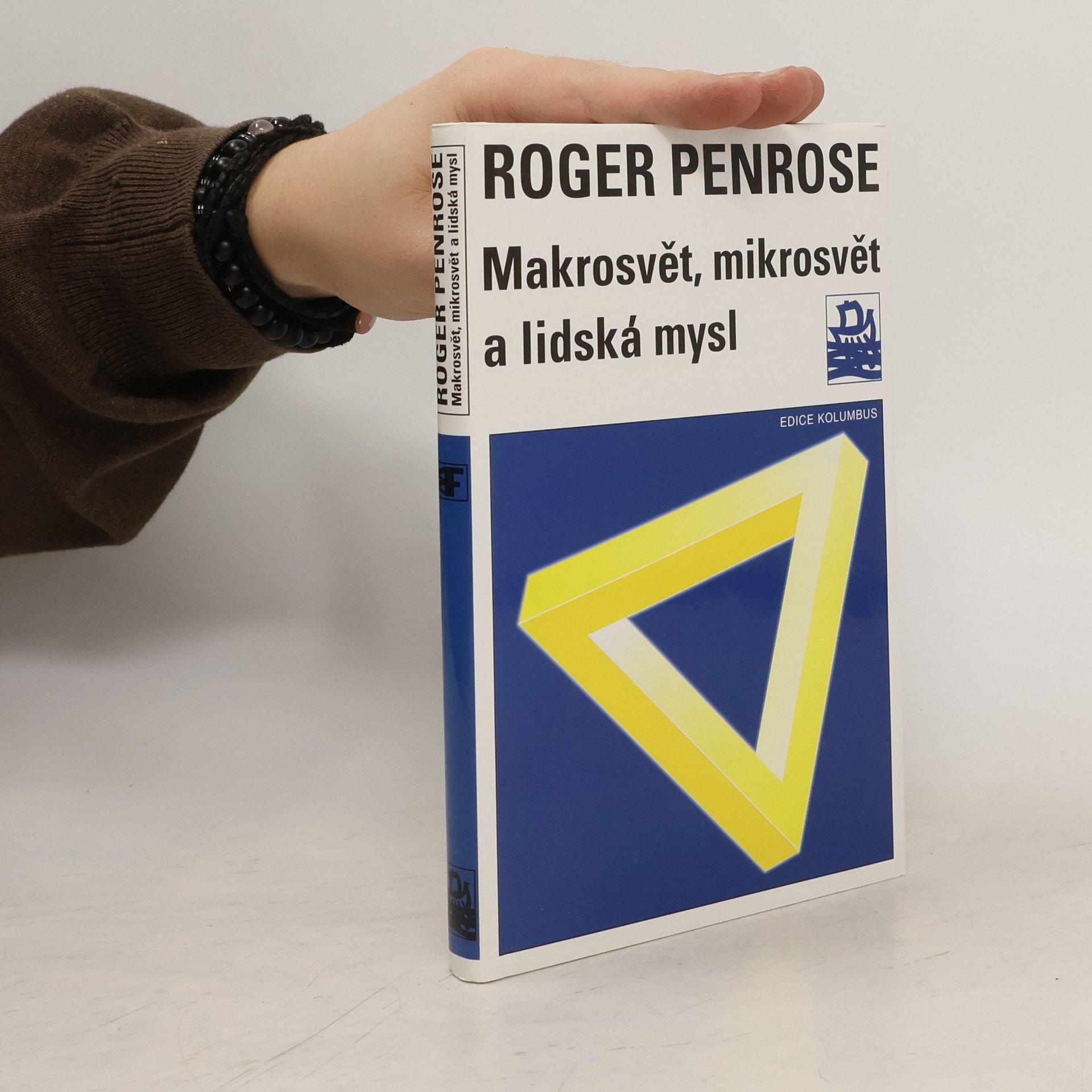 Roger Penrose Makrosvět, mikrosvět a lidská mysl