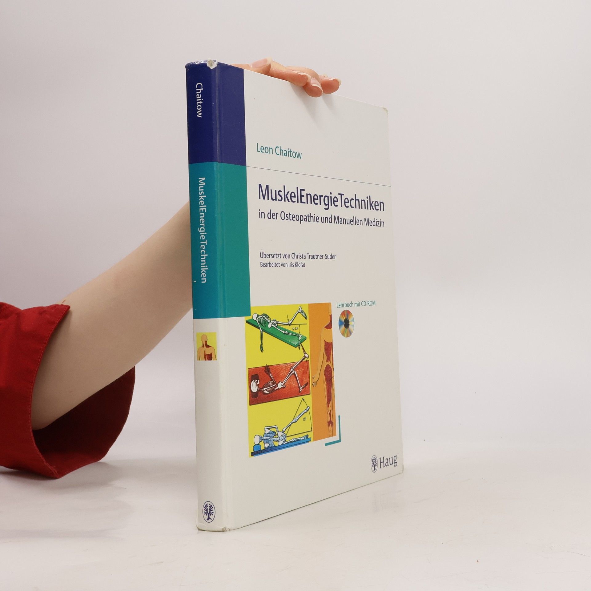 MuskelEnergieTechniken in der Osteopathie und Manuellen Medizin: Lehrbuch mit CD-ROM