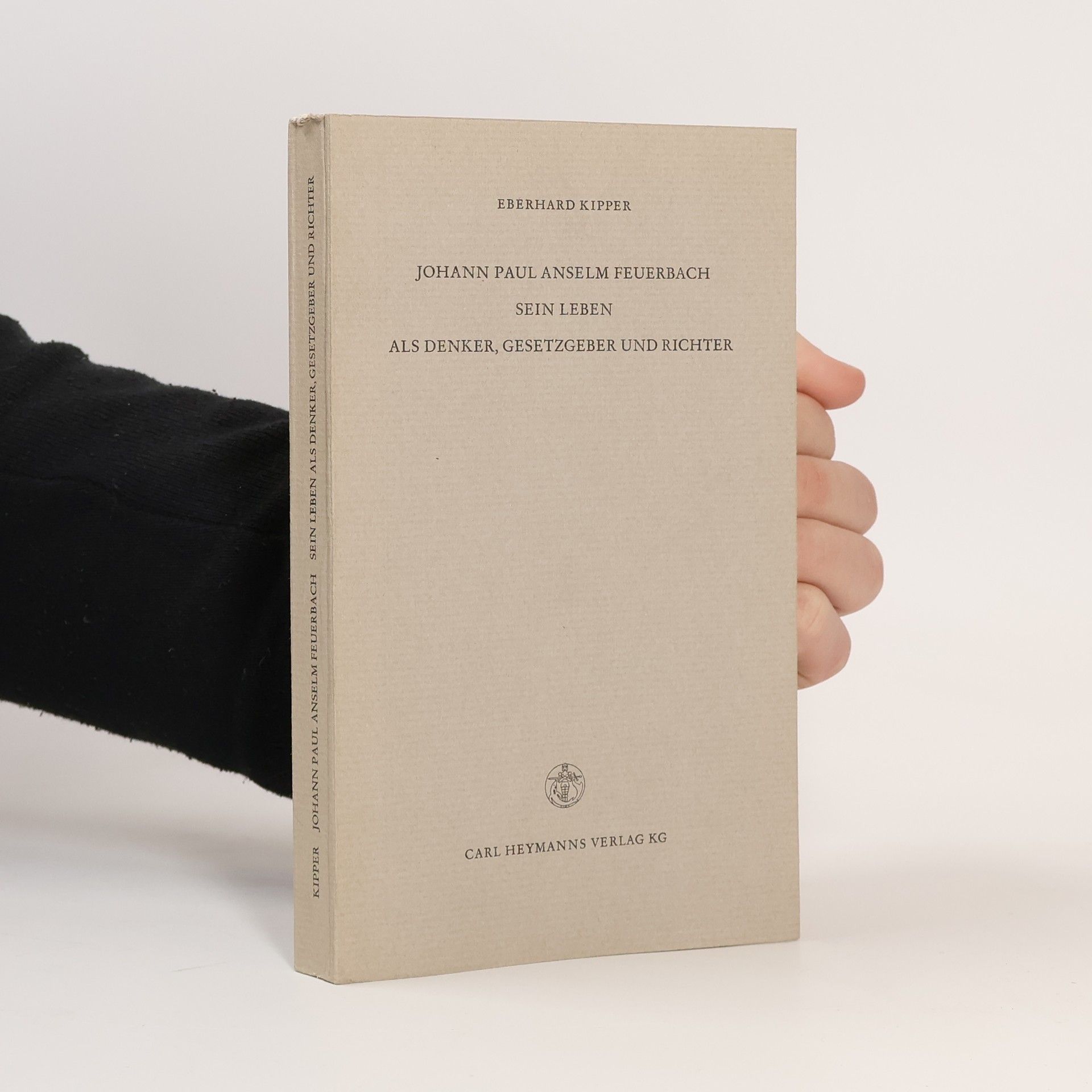 Hannalene Eberhard-Kipper Johann Paul Anselm Feuerbach