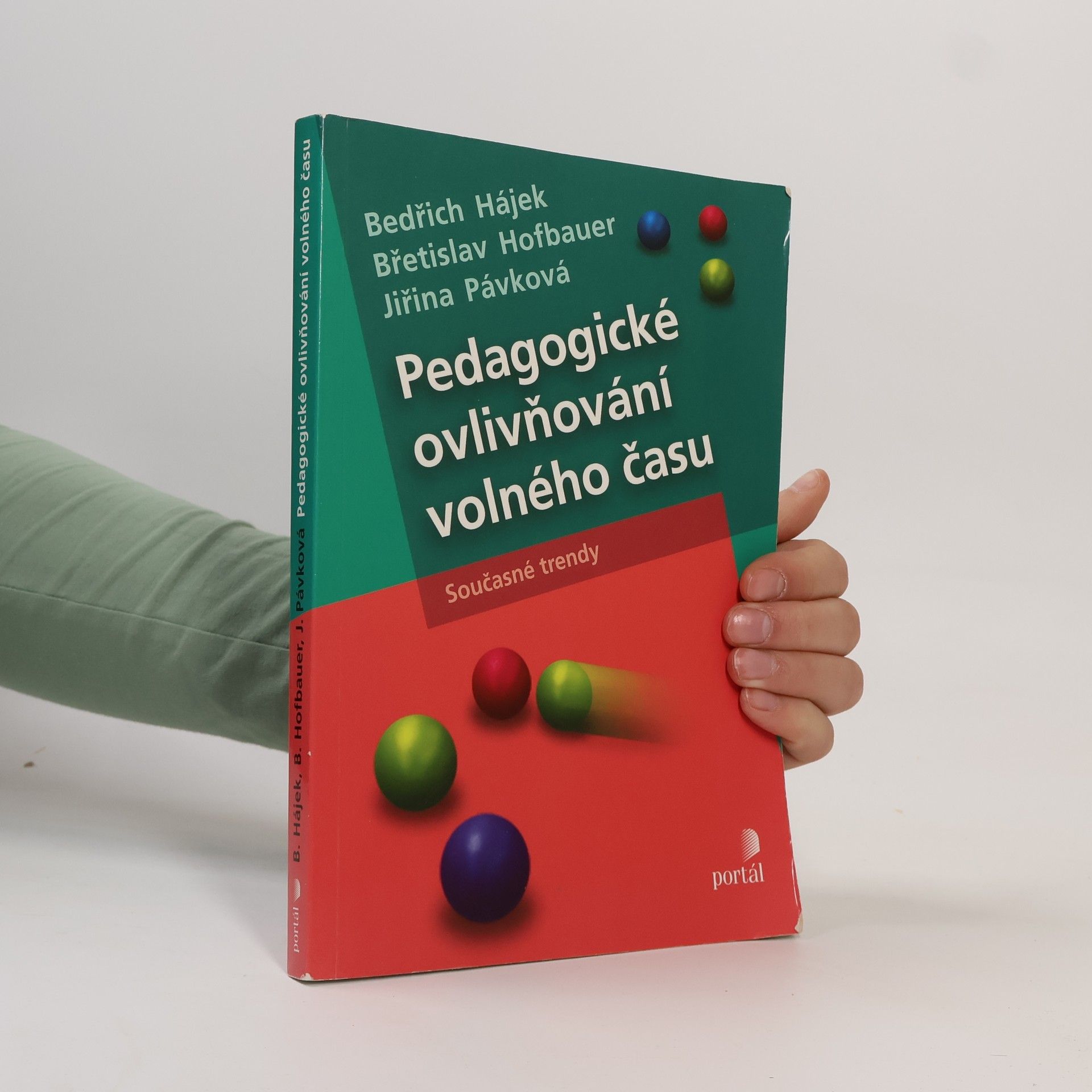 Bedřich Hájek Pedagogické ovlivňování volného času