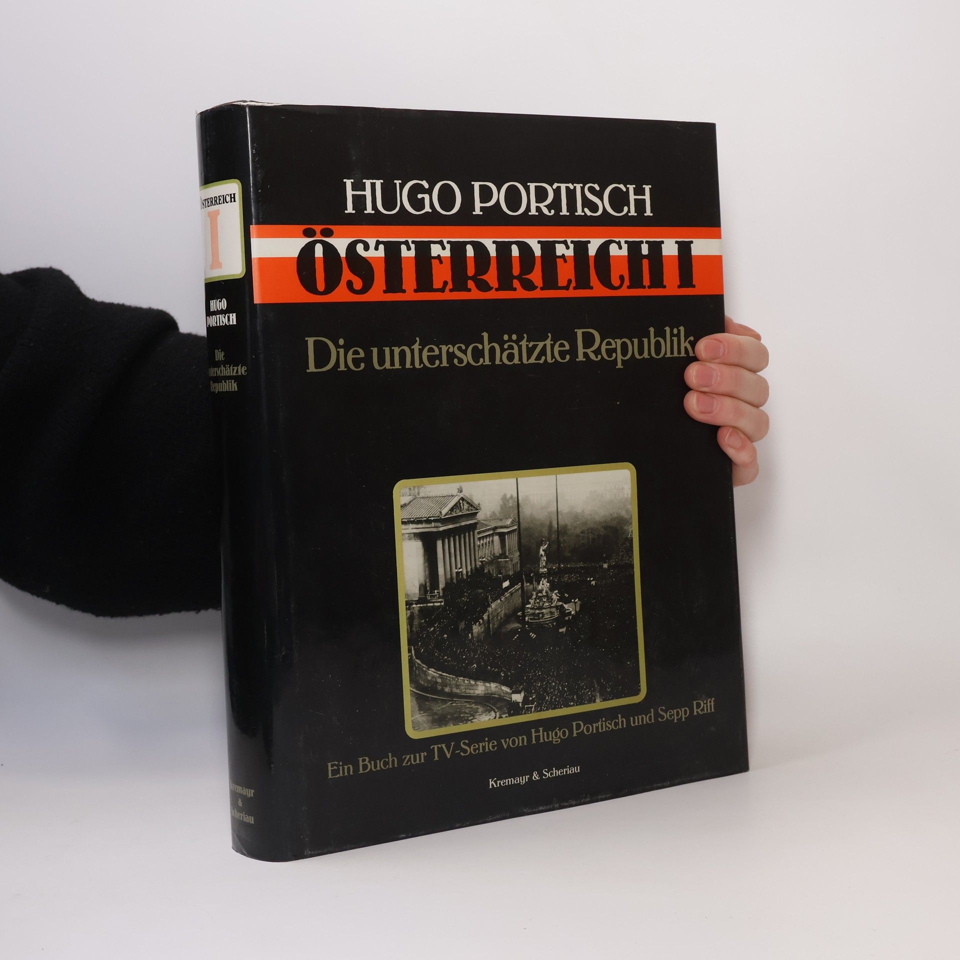 Hugo Portisch Österreich I. Die unterschätzte Republik