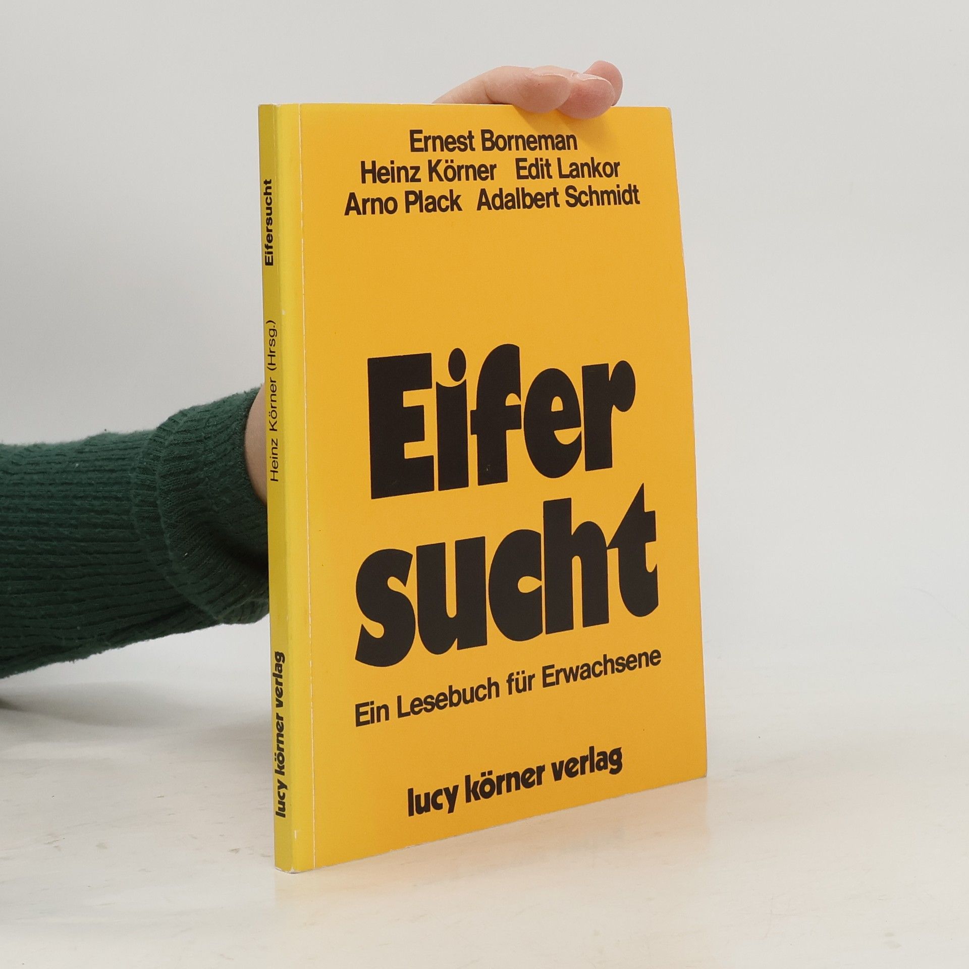 Eifersucht. Ein Lesebuch für Erwachsene