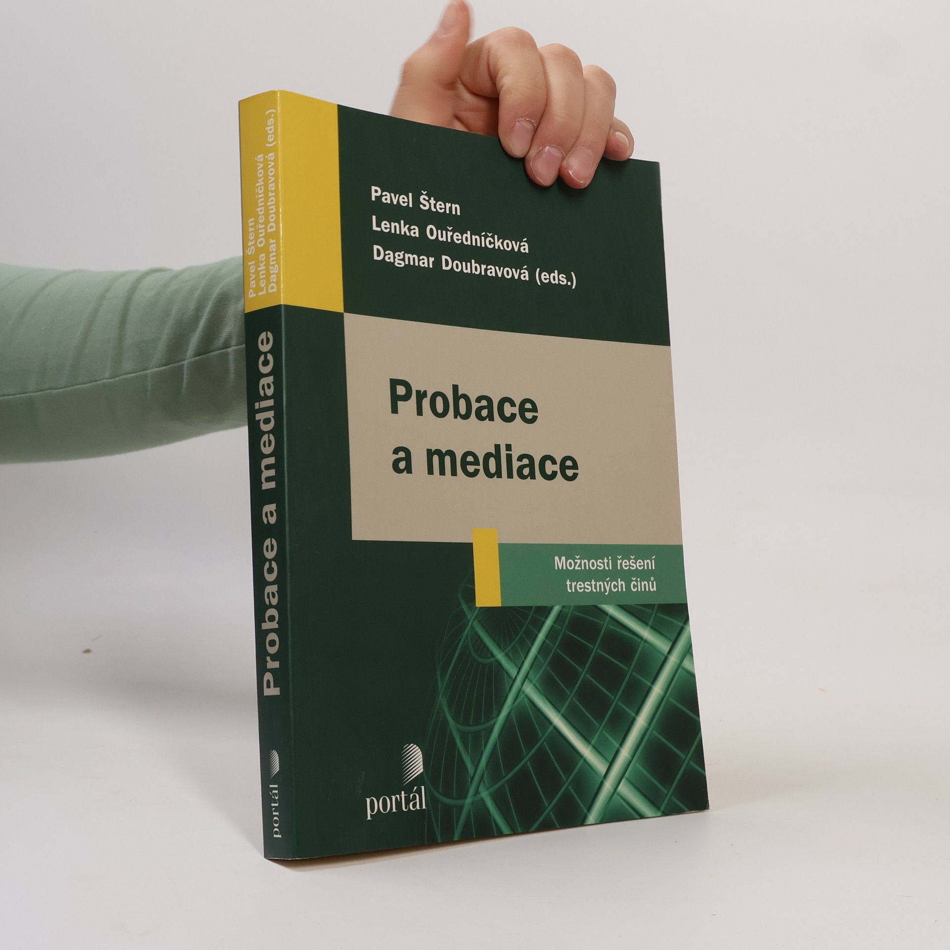 Pavel Štern Probace a mediace - Možnosti řešení trestných činů