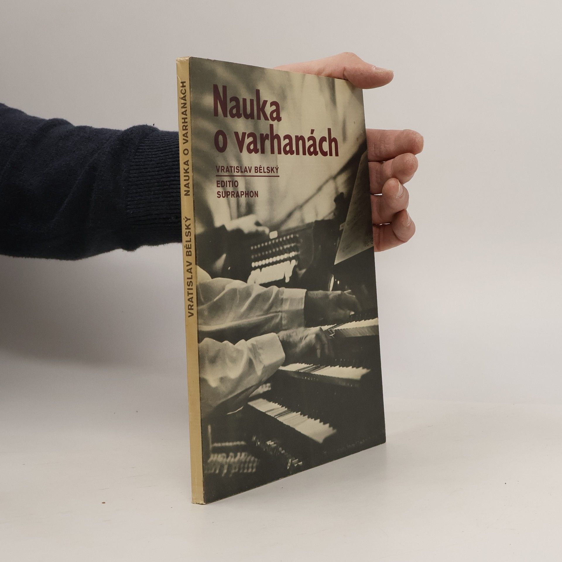 Vratislav Bělský Nauka o varhanách