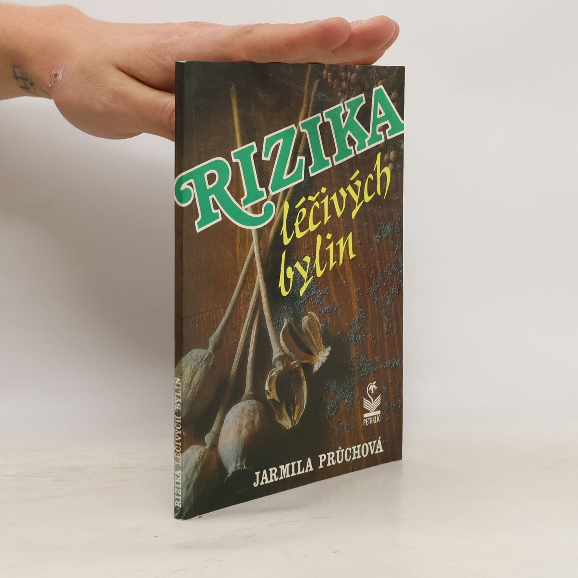 Jarmila Průchová Rizika léčivých bylin