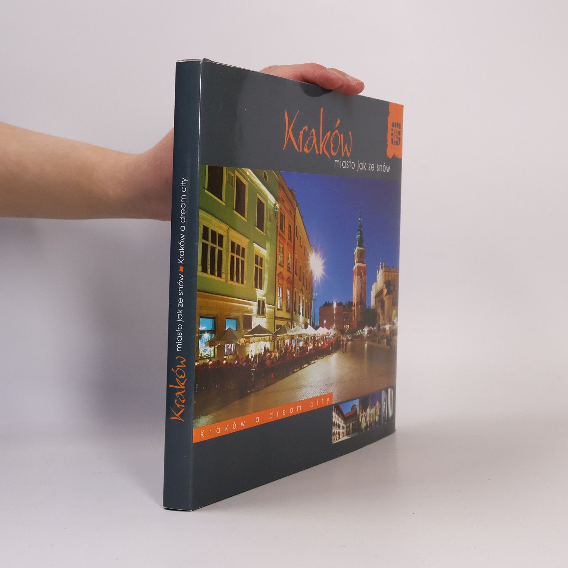 Autorenkollektiv Kraków miasto jak ze snów. Kraków a Dream City