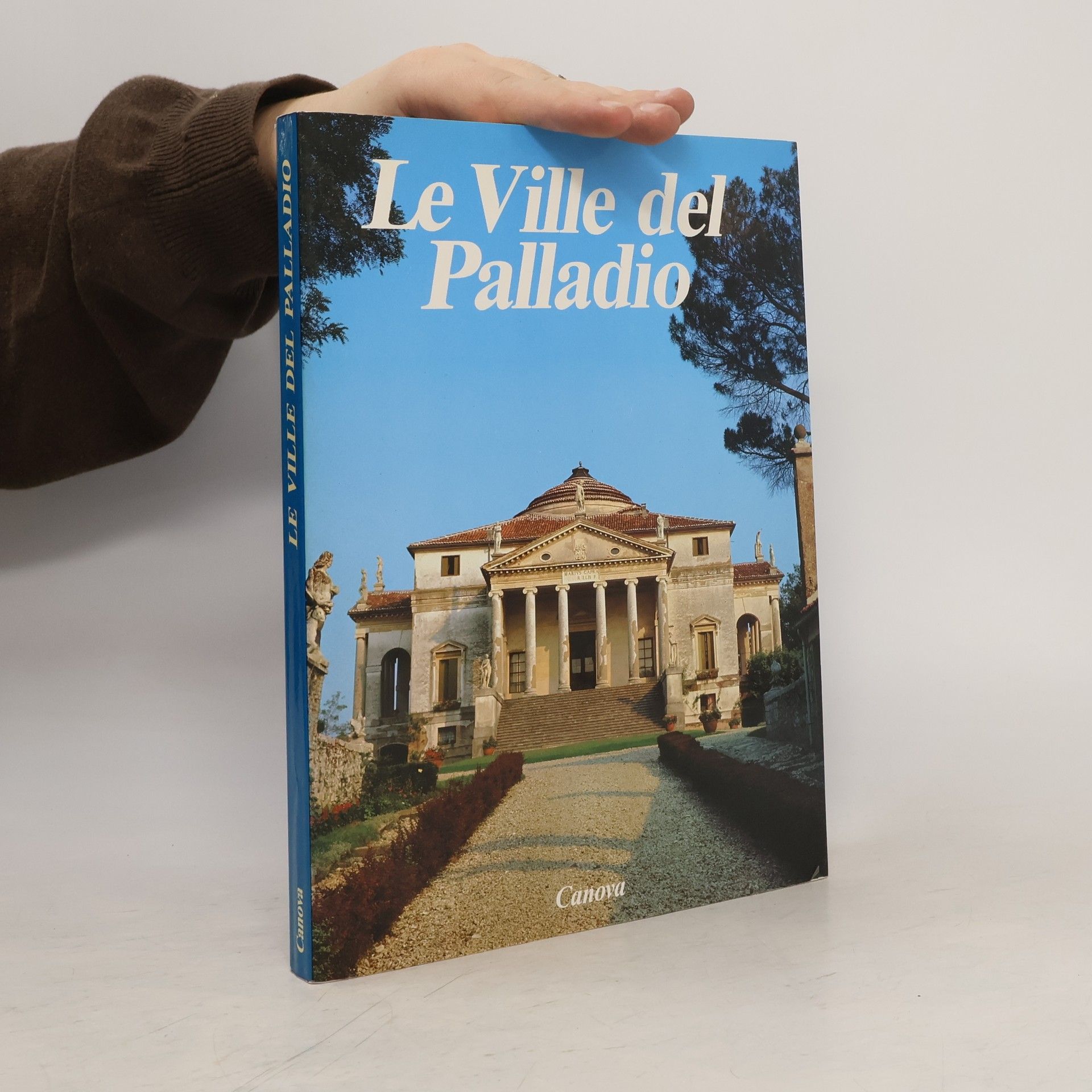 Various authors Opere d'argomento veneto: Le ville del Palladio