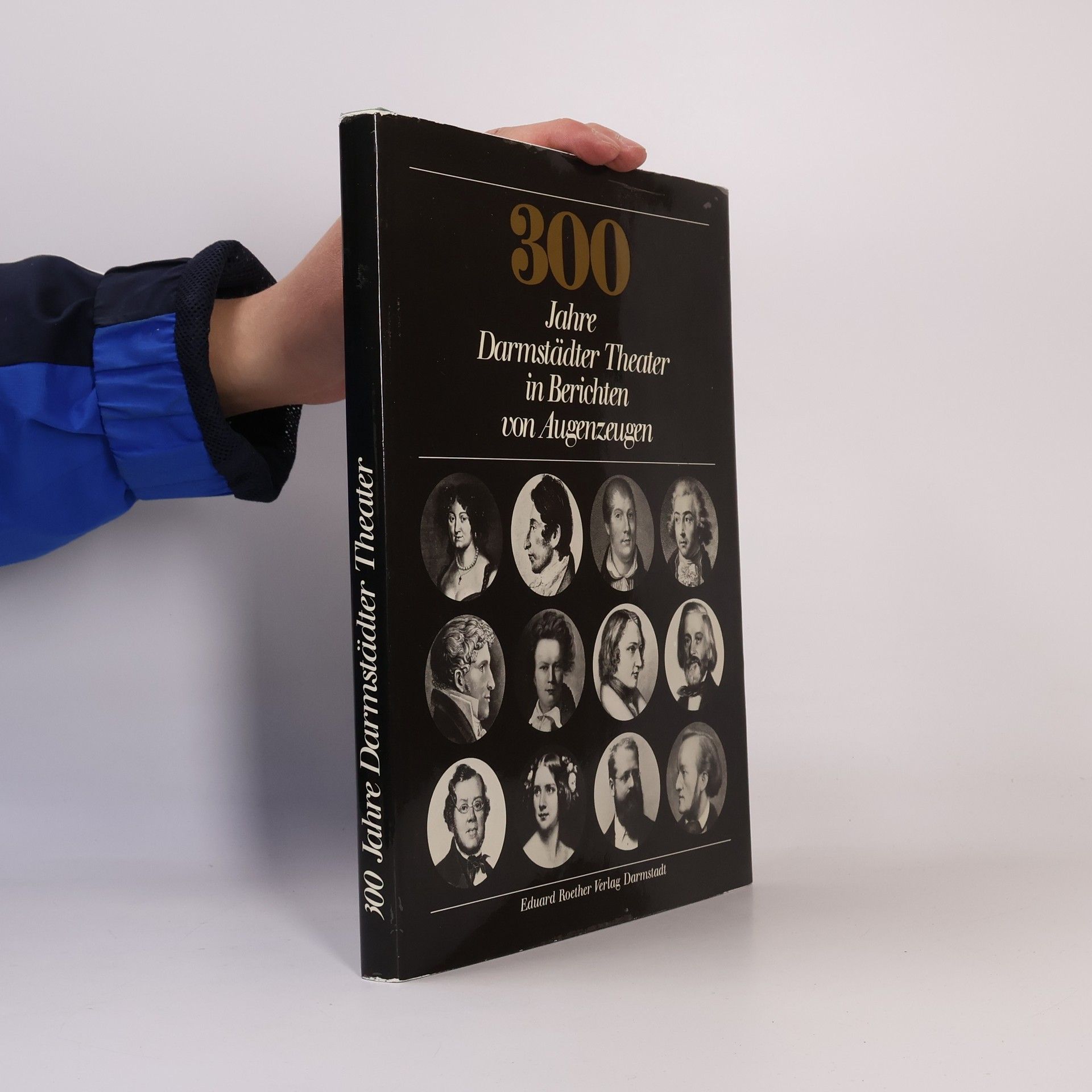 Various authors 300 Jahre Darmstädter Theater in Berichten von Augenzeugen