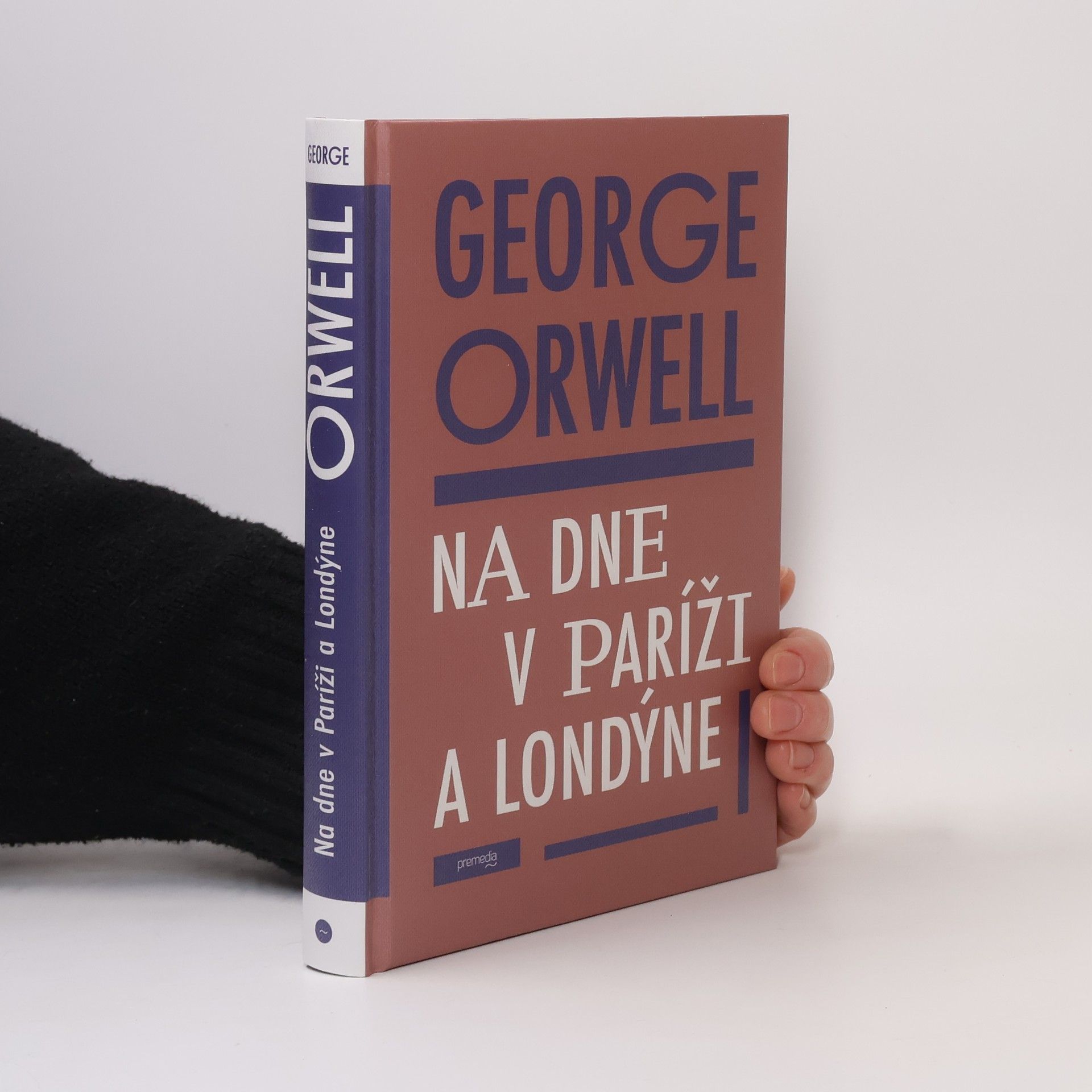 George Orwell Na dne v Paríži a Londýne