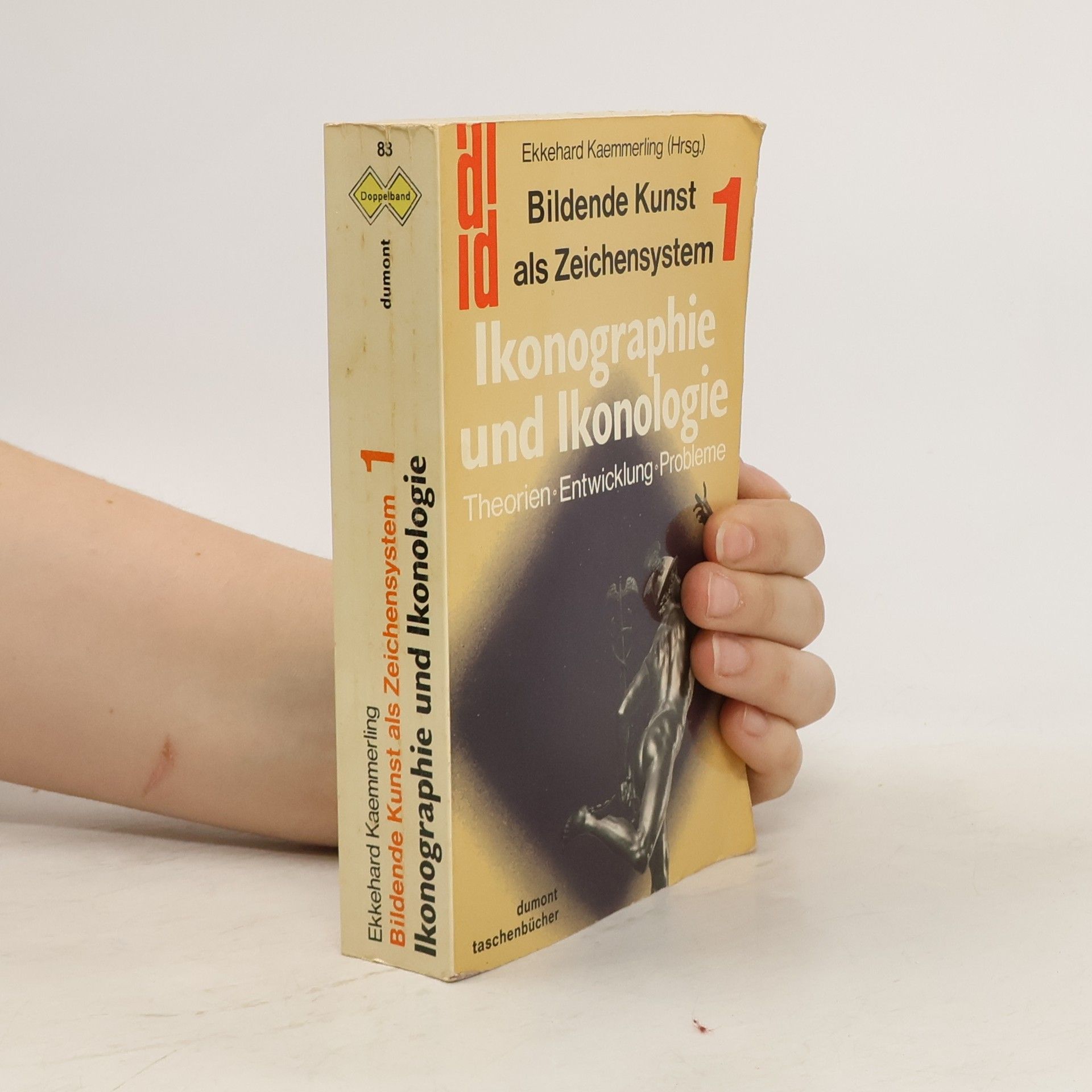 Ekkehard Kaemmerling Ikonographie und Ikonologie. Theorien. Entwicklung. Probleme.