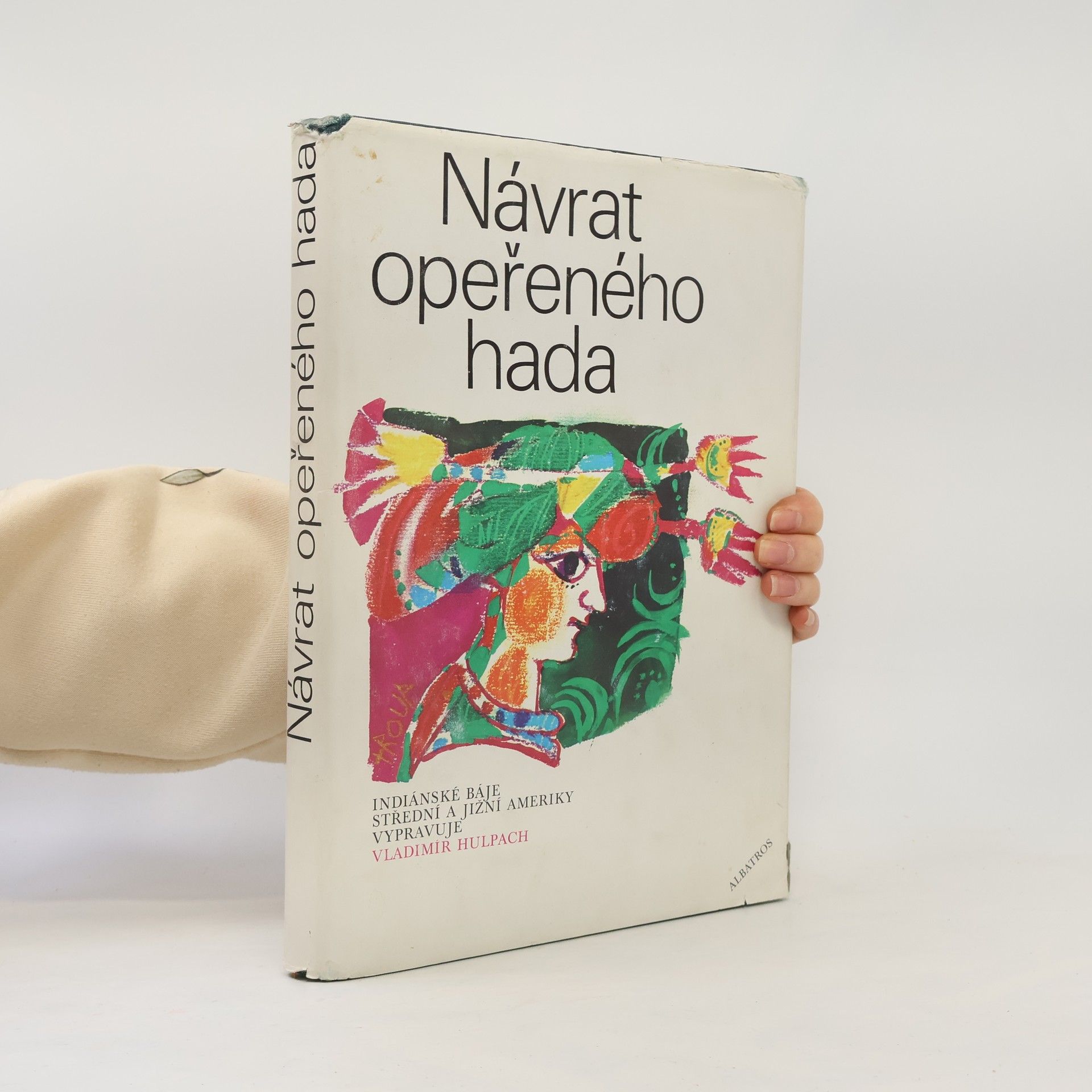 Vladimír Hulpach Návrat opeřeného hada