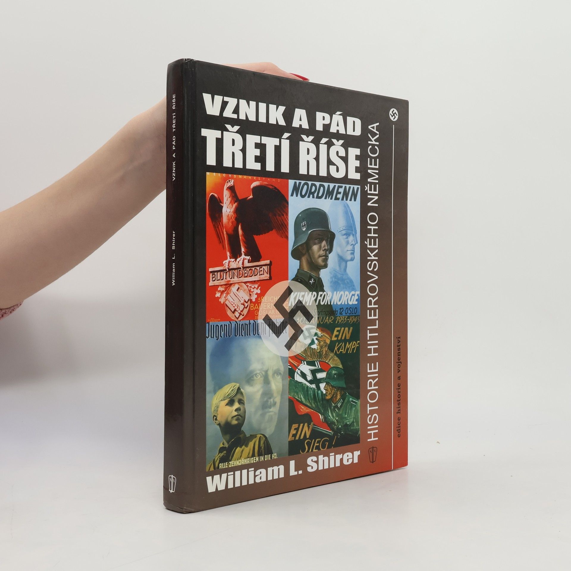 William Lawrence Shirer Vznik a pád Třetí říše