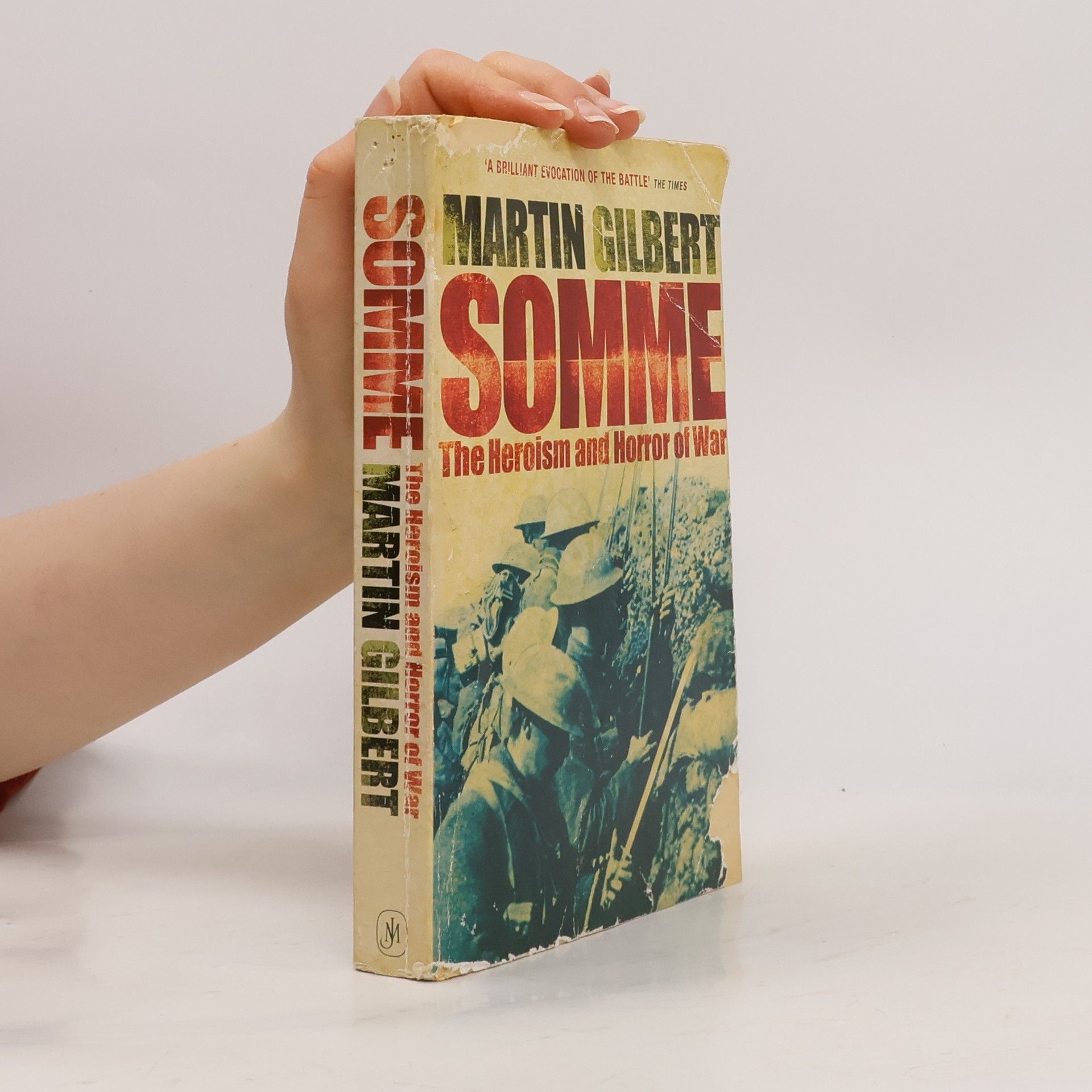 Martin Gilbert Somme