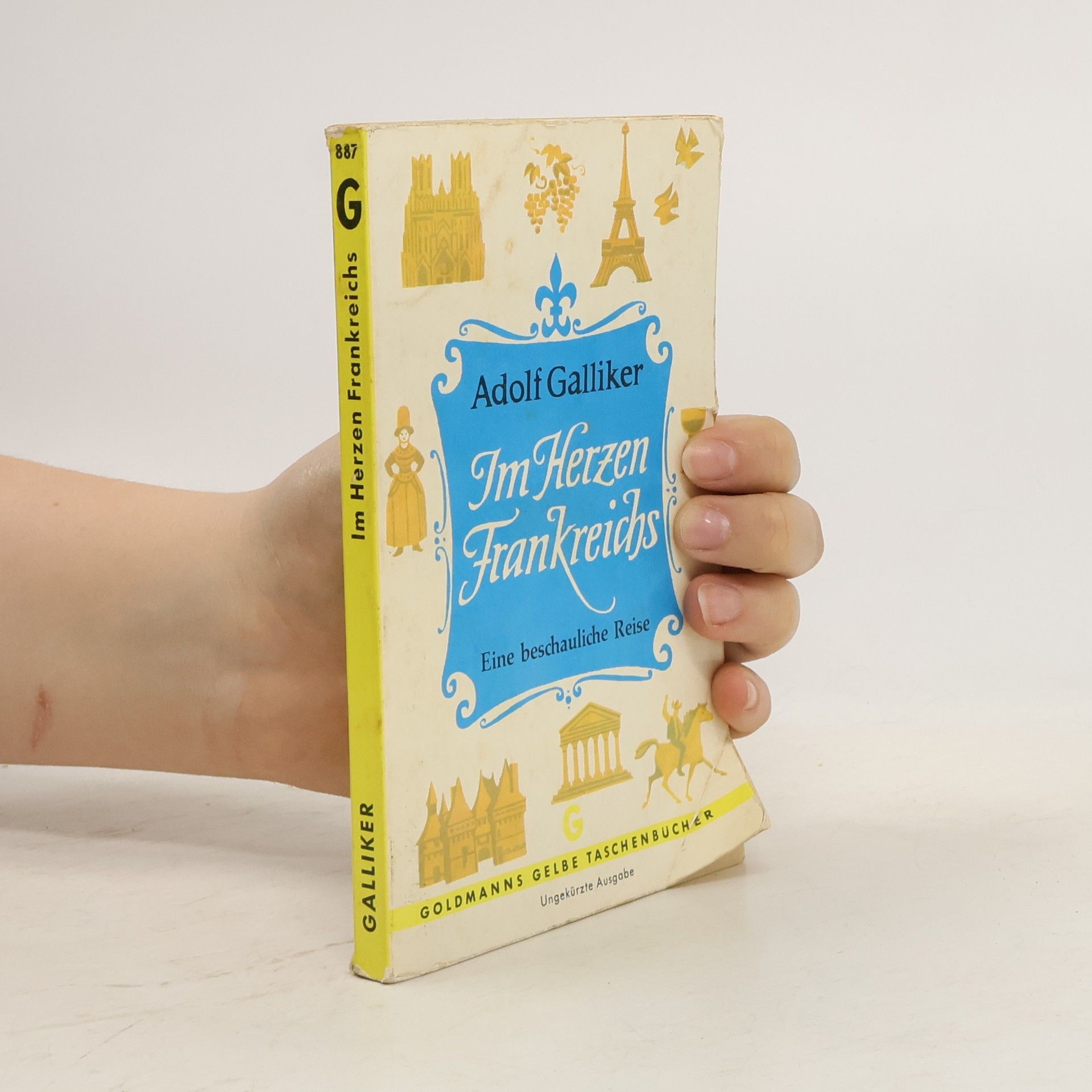 Adolf Galliker Im Herzen Frankreichs