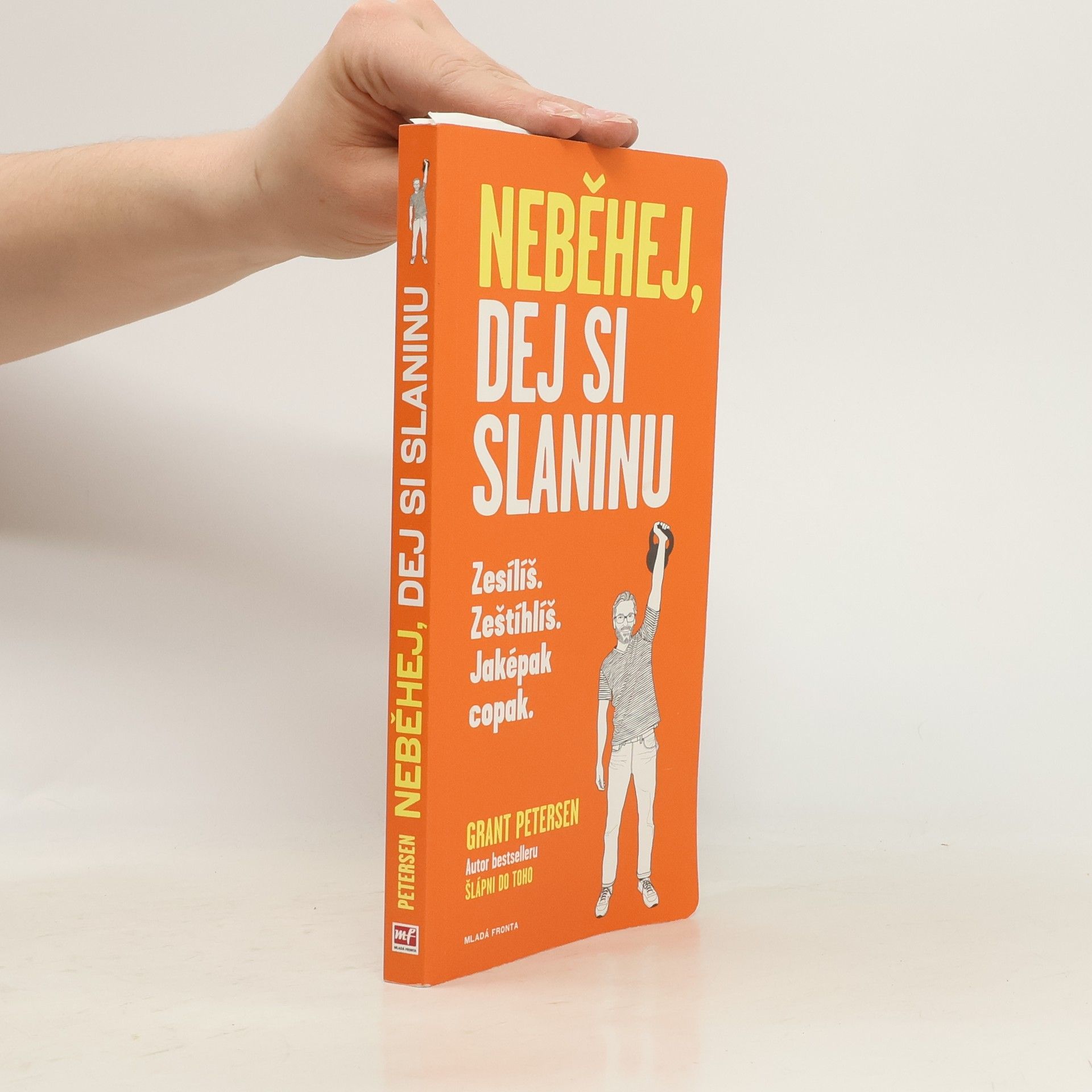 Neběhej, dej si slaninu