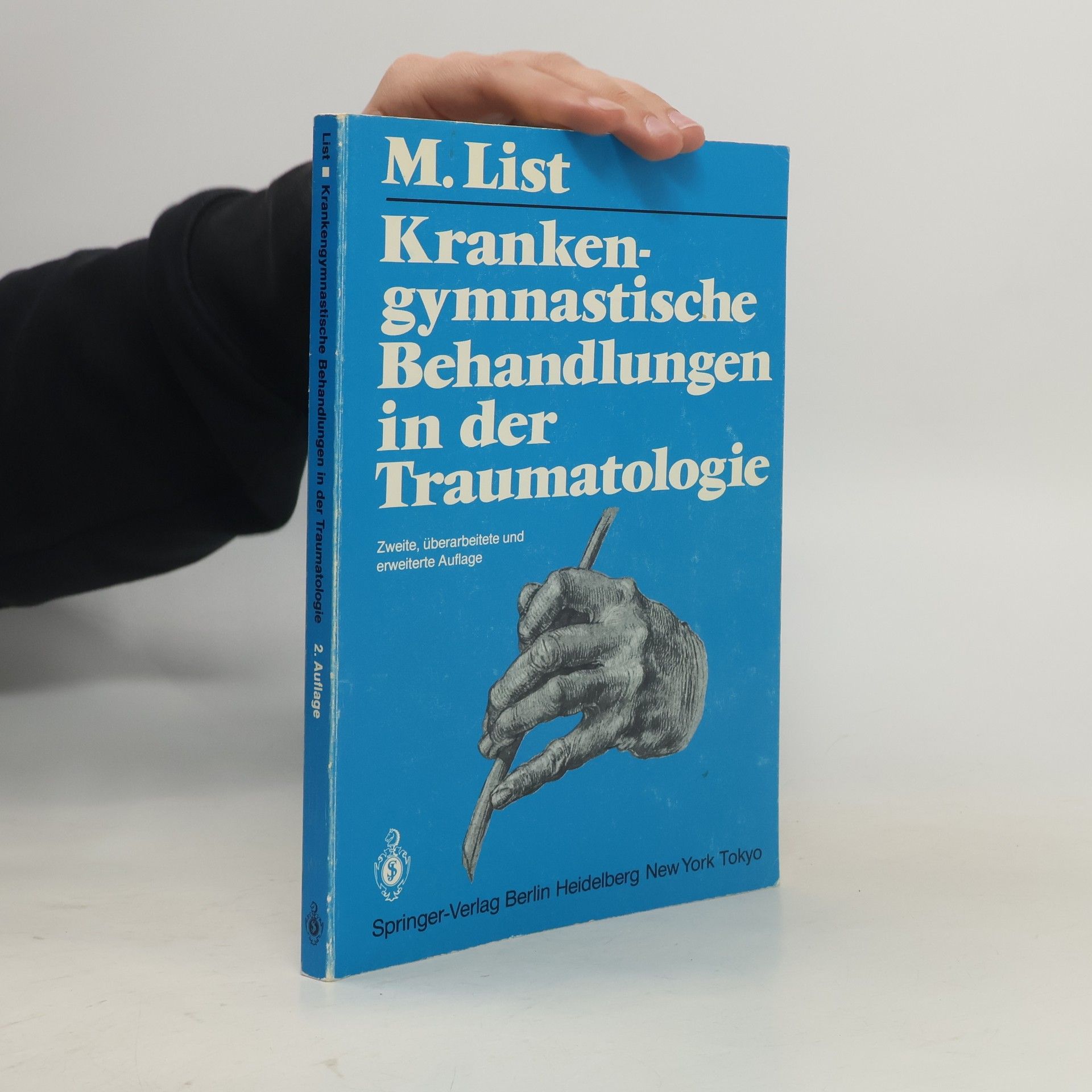 Margrit List Krankengymnastische Behandlungen in der Traumatologie