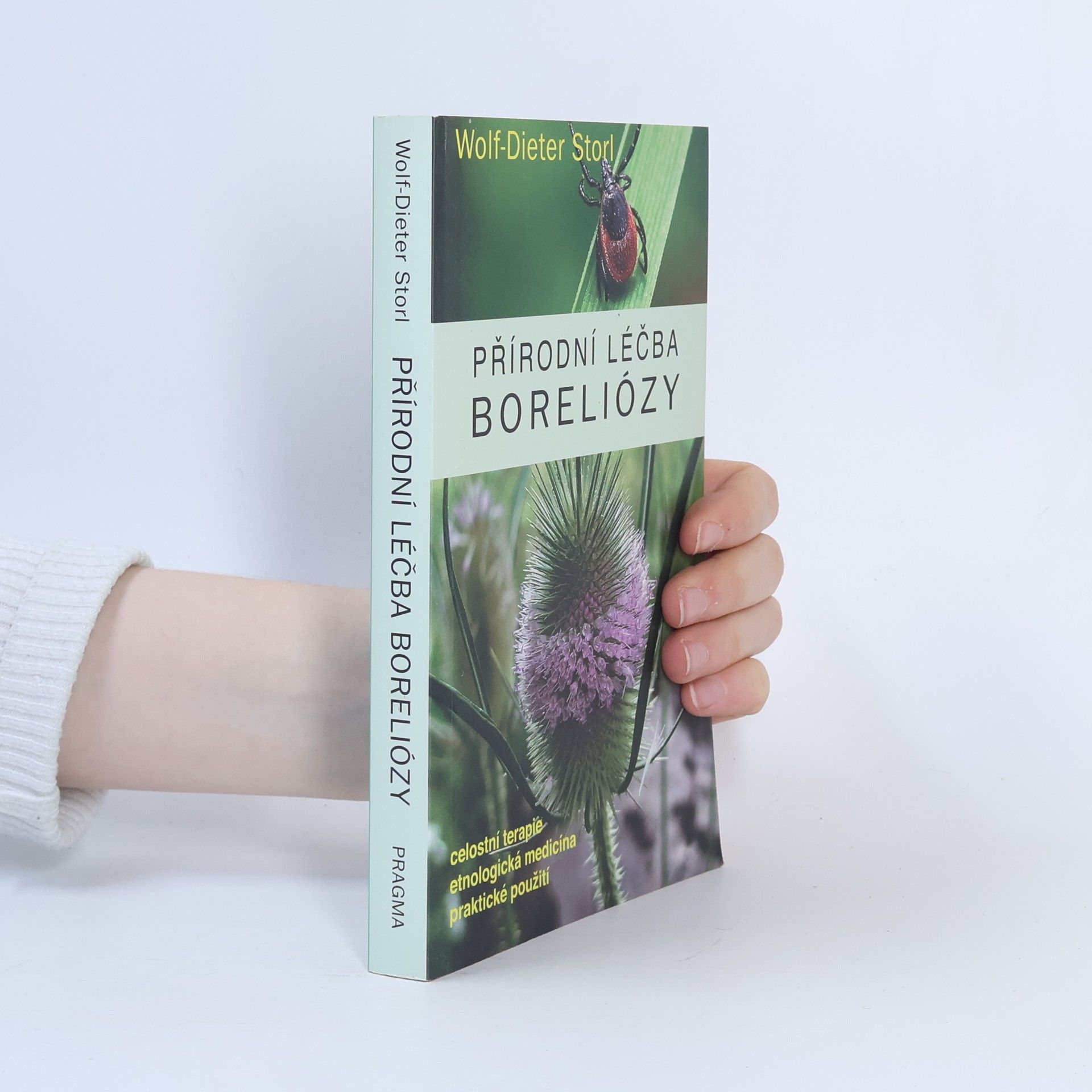 Wolf Dieter Storl Přírodní léčba boreliózy