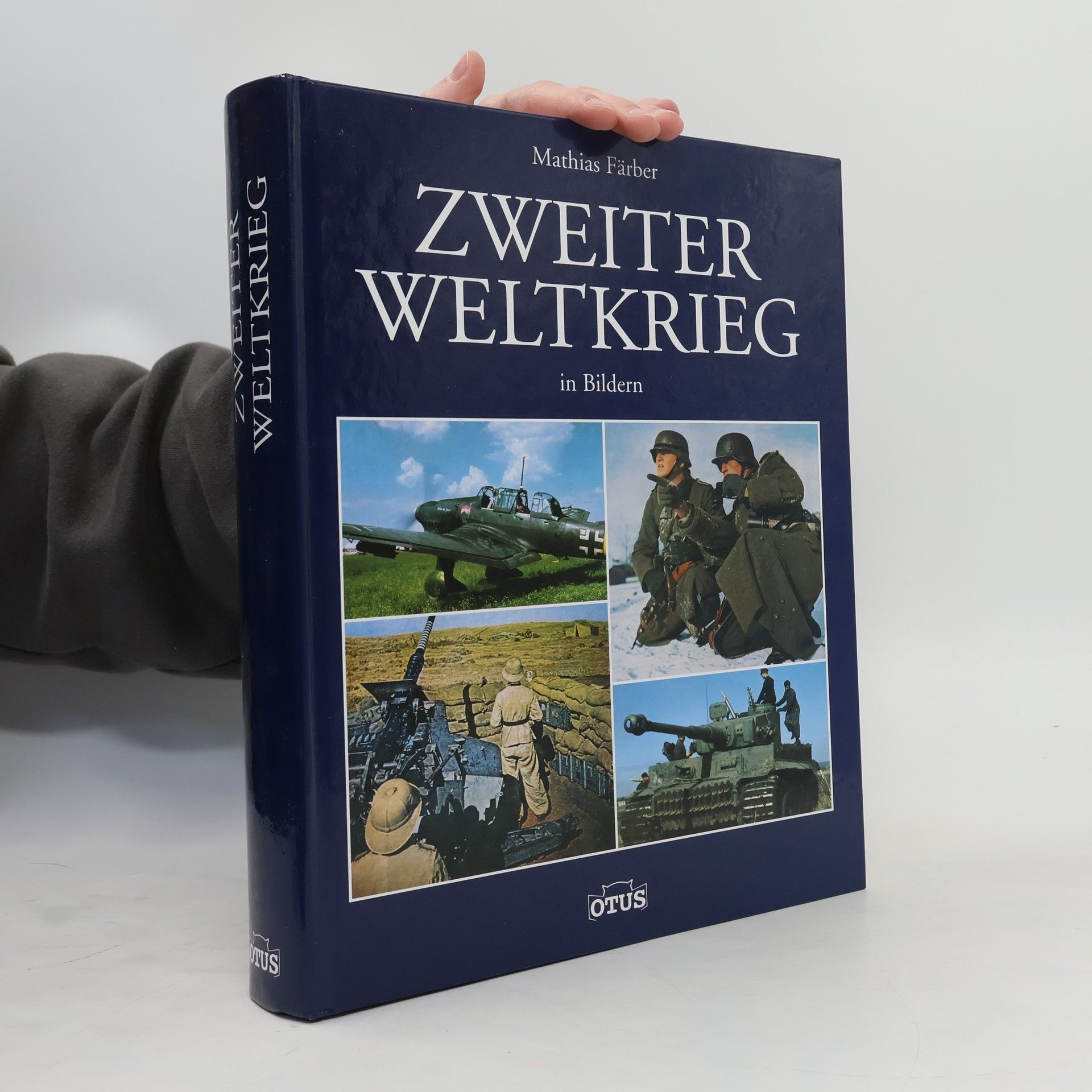 Mathias Färber Zweiter Weltkrieg in Bildern
