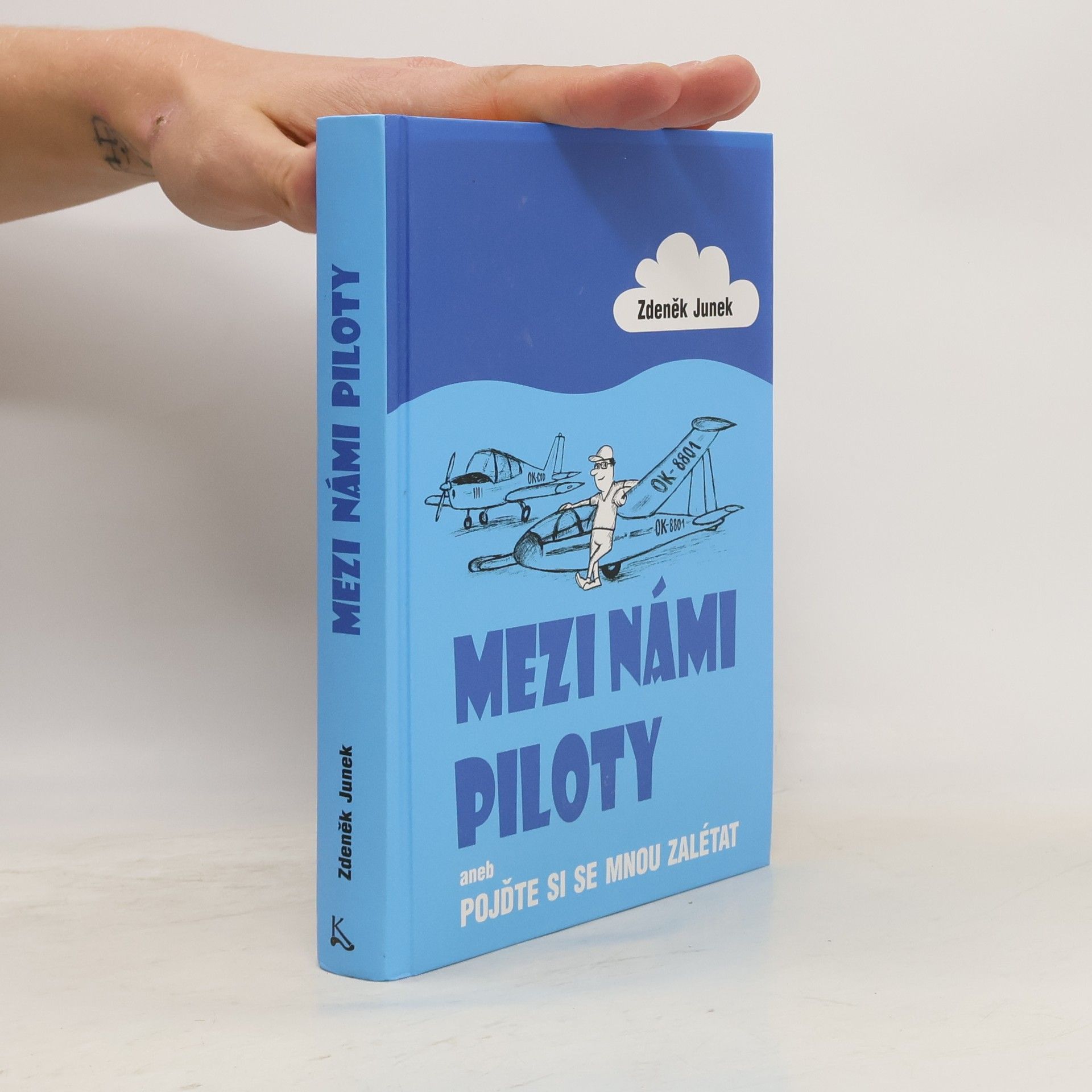 Zdeněk Junek Mezi námi piloty aneb Pojďte si se mnou zalétat