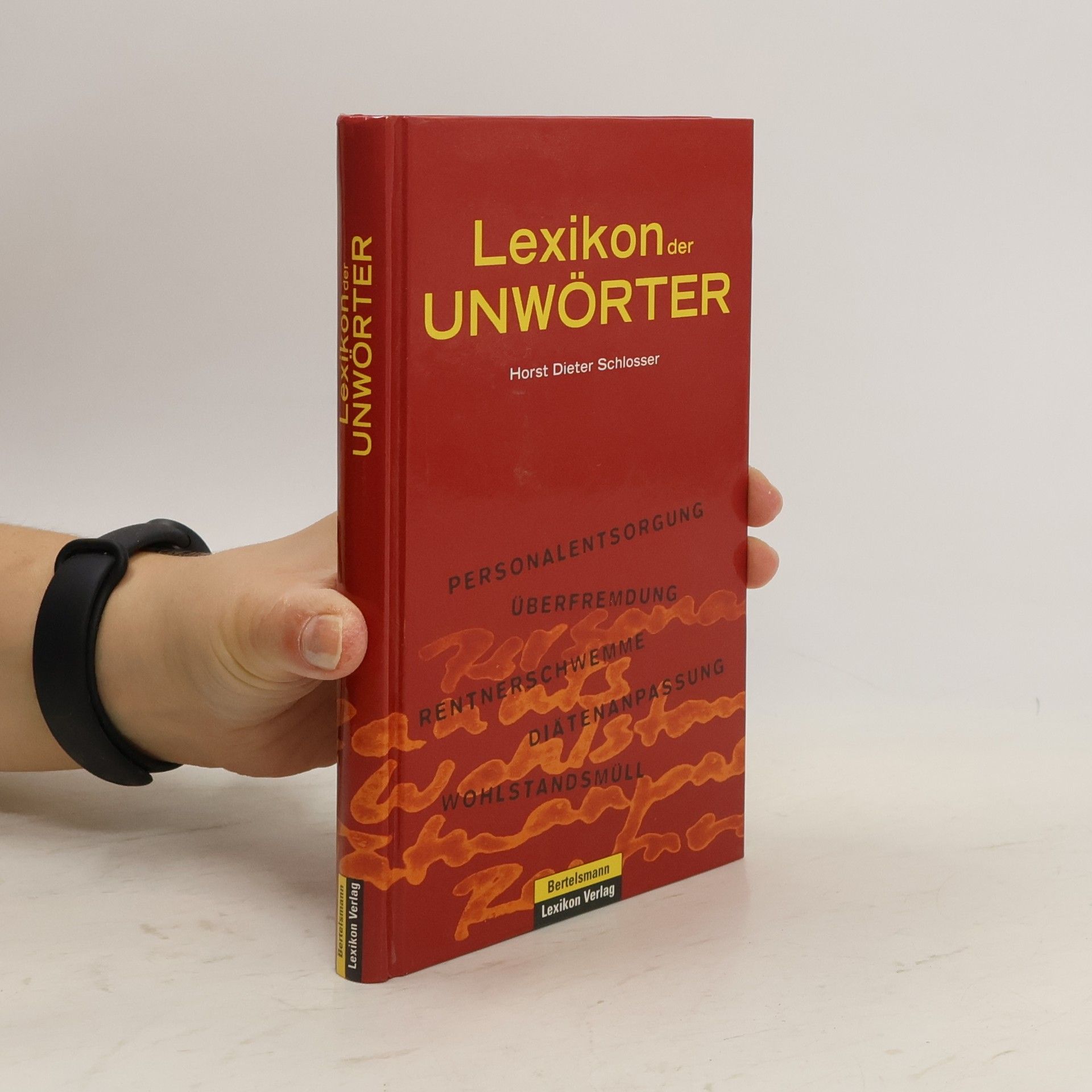Horst Dieter Schlosser Lexikon der Unwörter