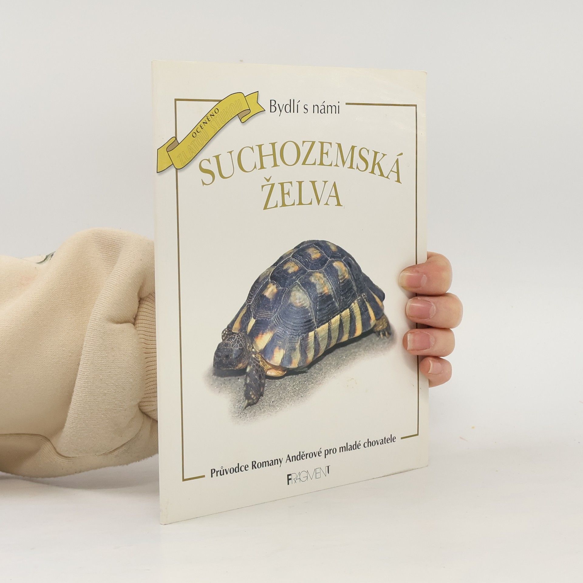 Romana Anděrová Bydlí s námi: Suchozemská želva