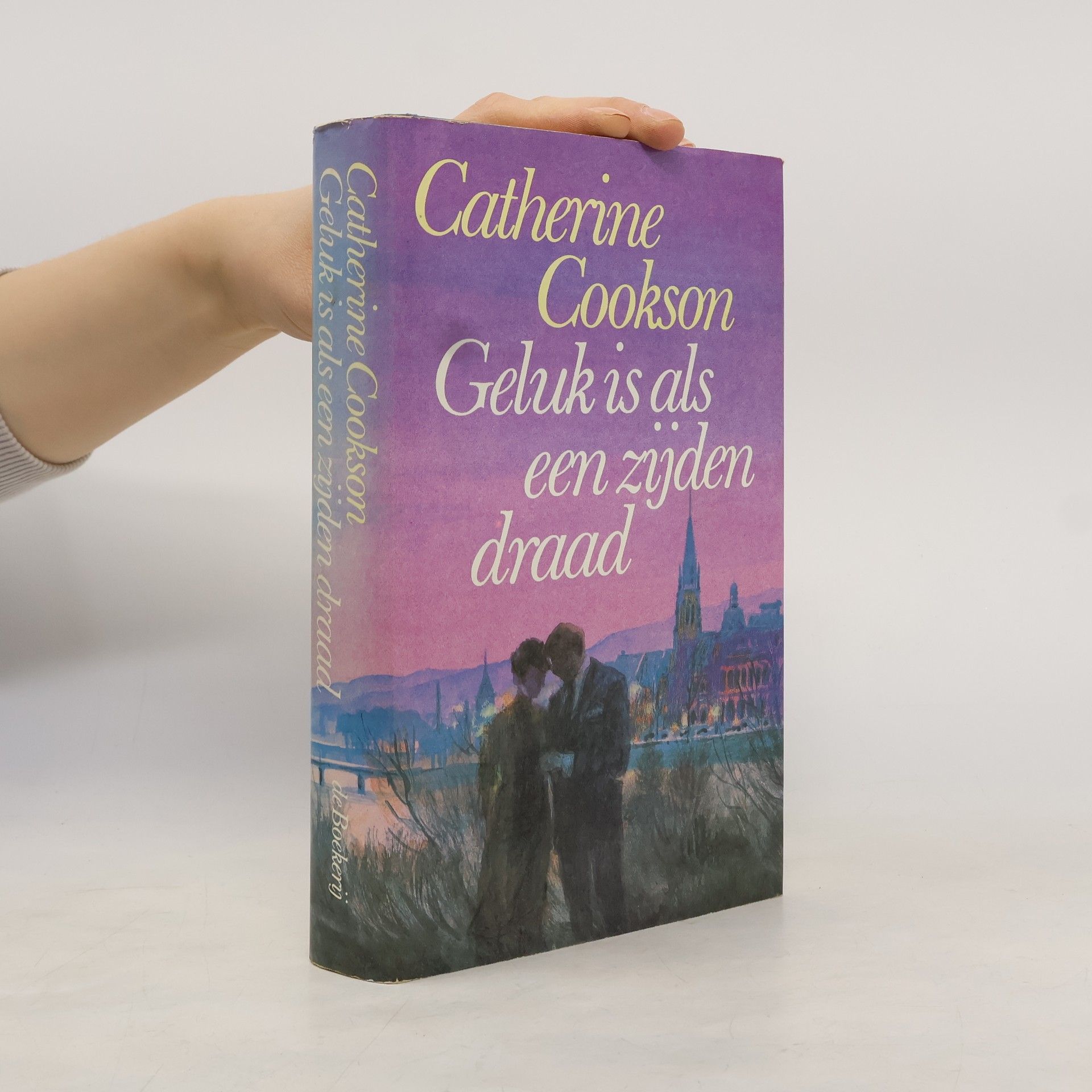Catherine Cookson Geluk is als een zijden draad
