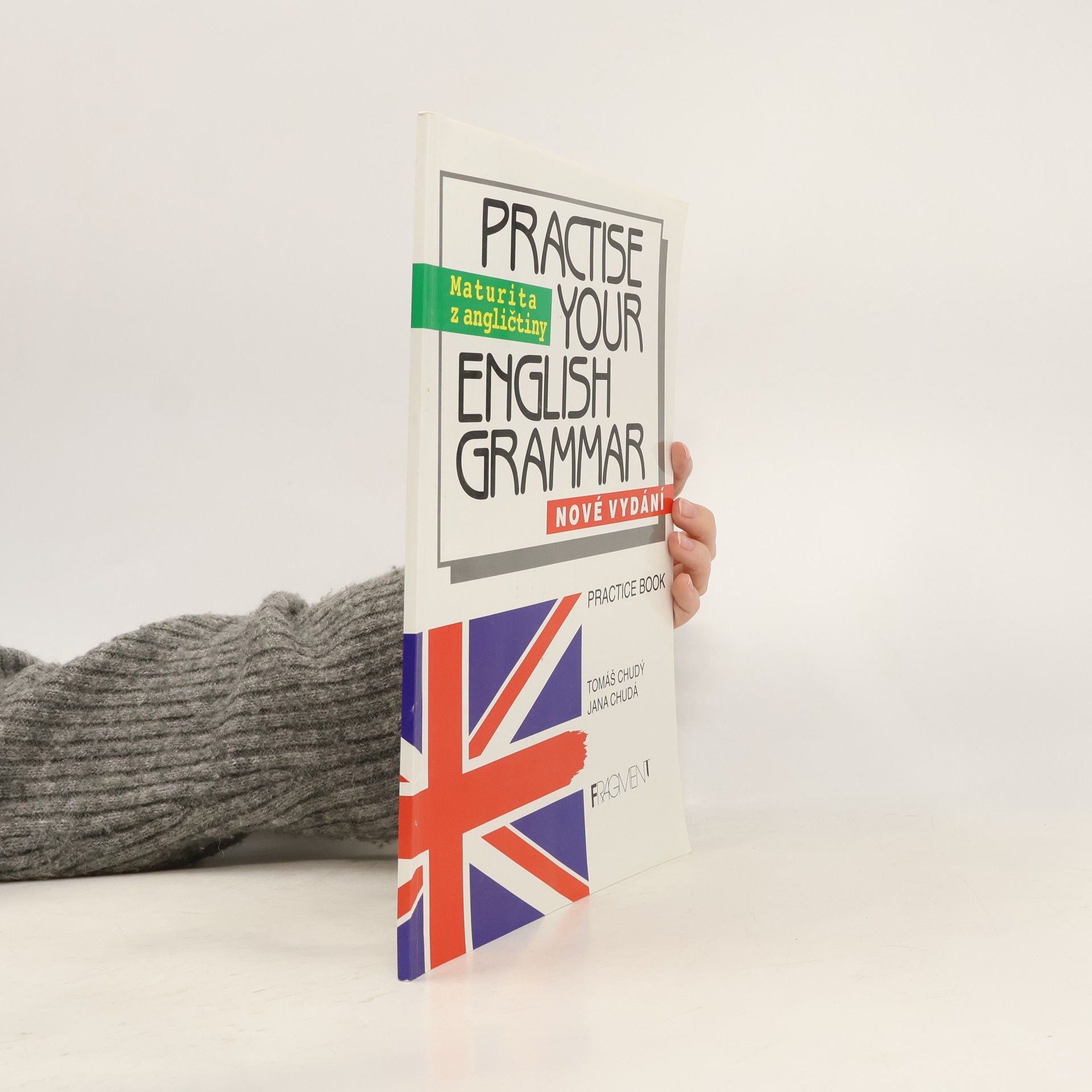 Practise Your English Grammar - Practise Book