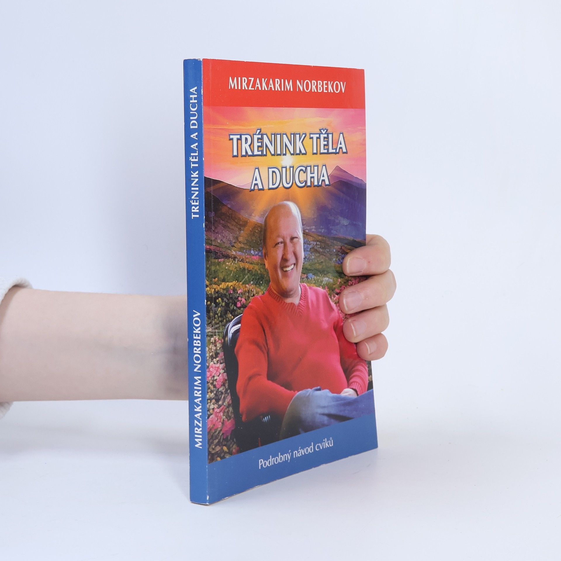 Mirzakarim Norbekov Trénink těla a ducha