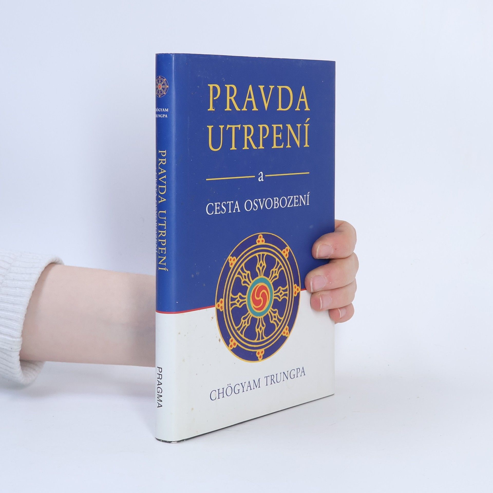 Chögyam Trungpa Pravda utrpení a Cesta osvobození