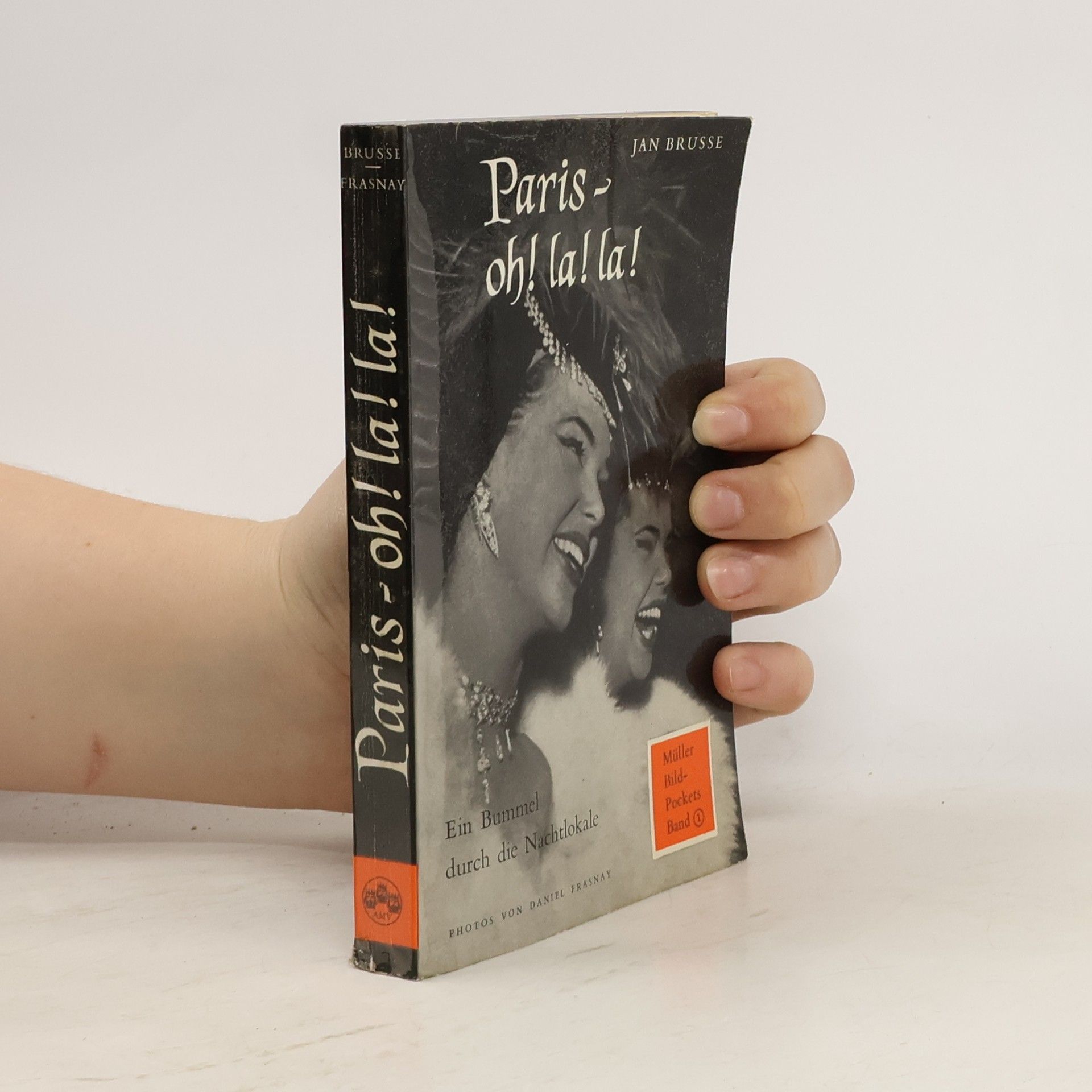 Jan Brusse Paris - oh! la! la! Ein Bummel durch die Nachtlokale