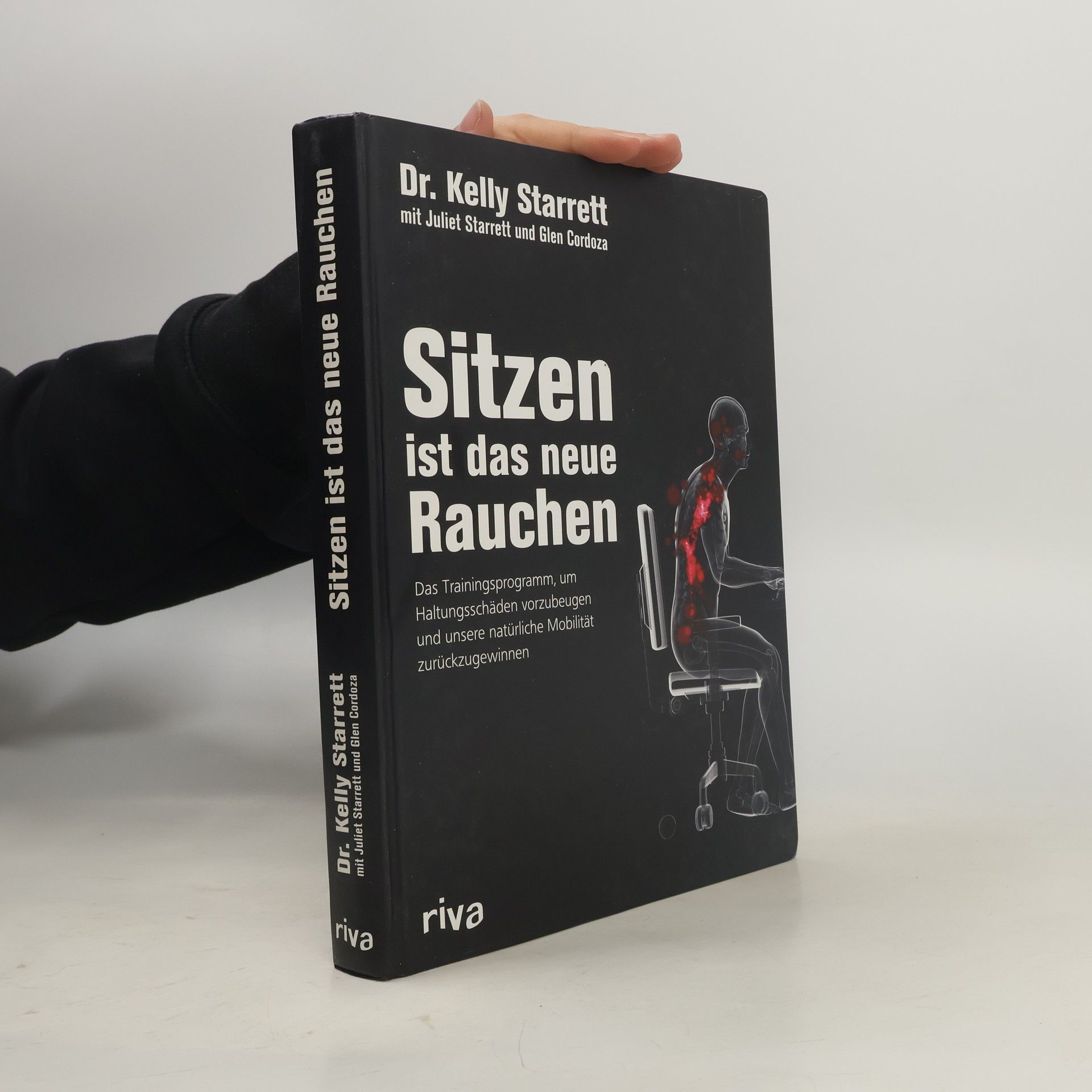 Kelly Starrett Sitzen ist das neue Rauchen