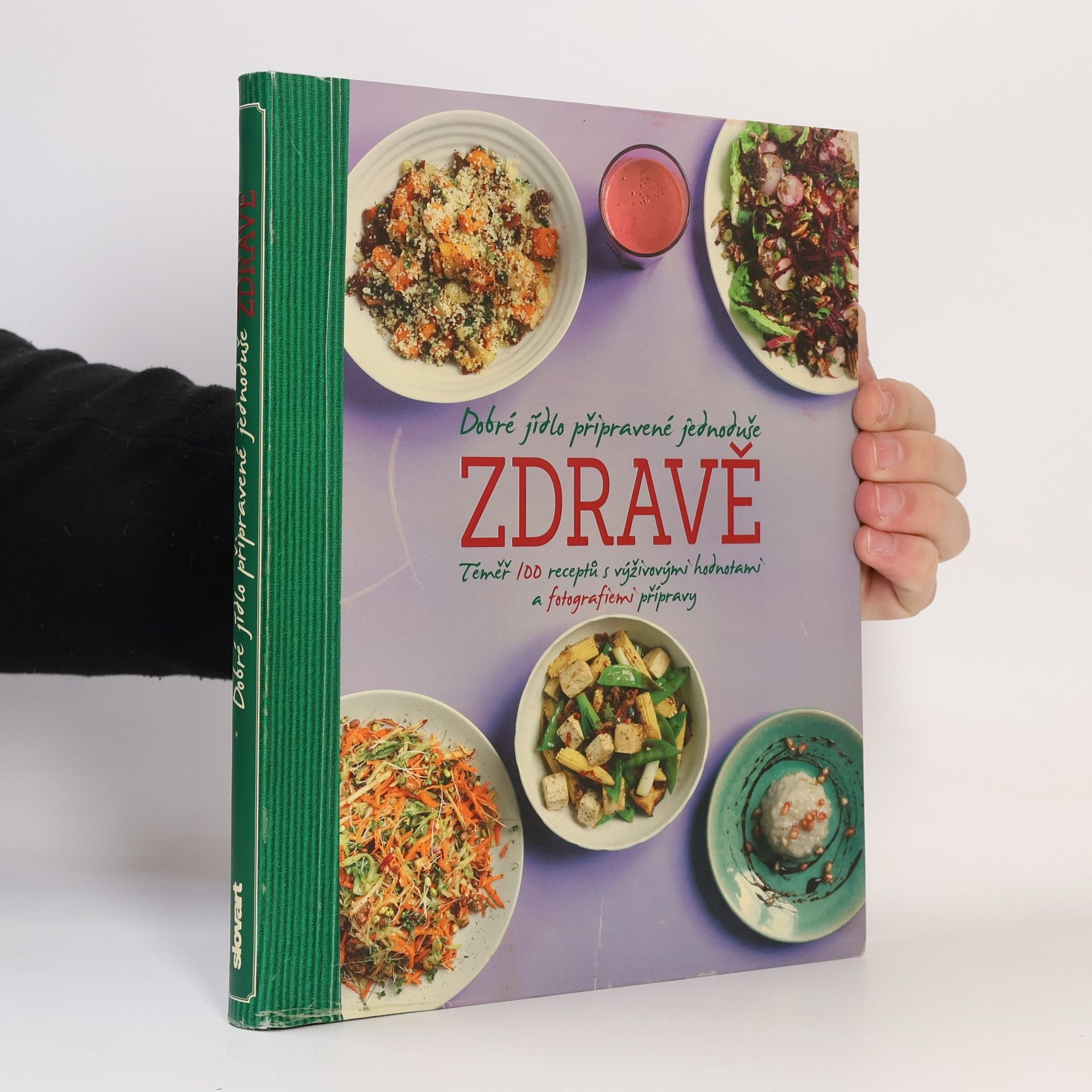 Christine France Dobré jídlo připravené jednoduše zdravě : téměř 100 receptů s výživovými hodnotami a fotografiemi přípravy