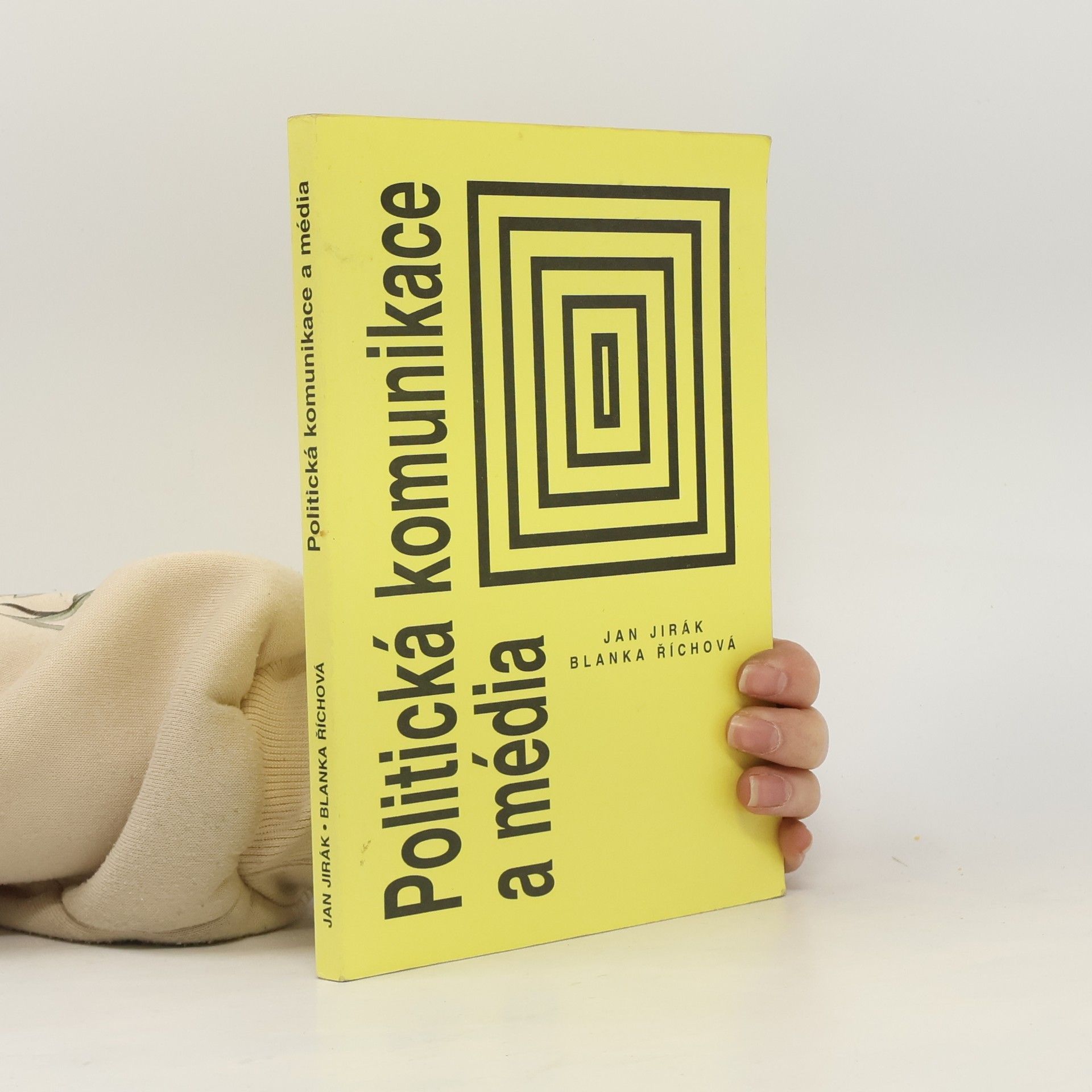 Jan Jirák Politická komunikace a média