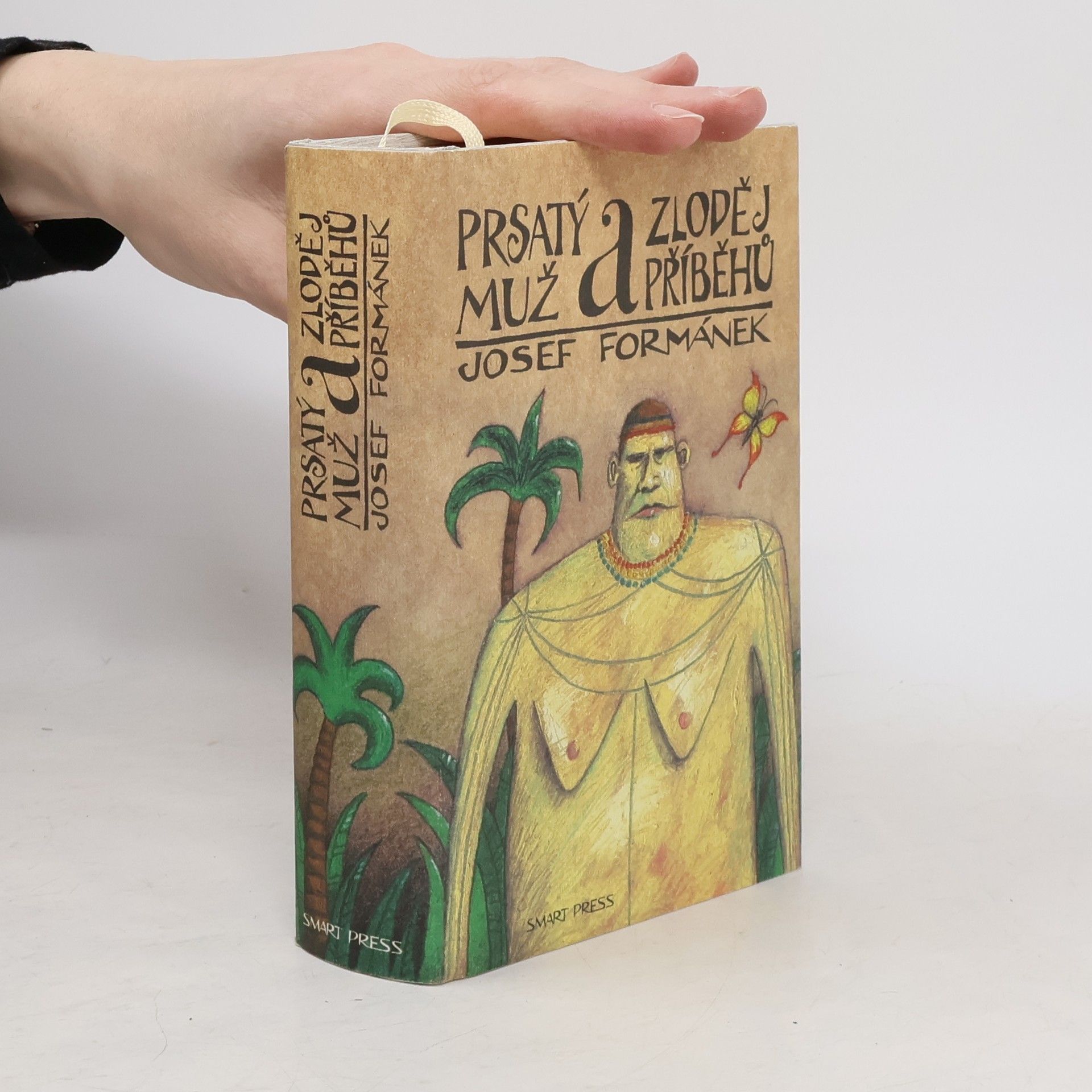 Josef Formánek Prsatý muž a zloděj příběhů