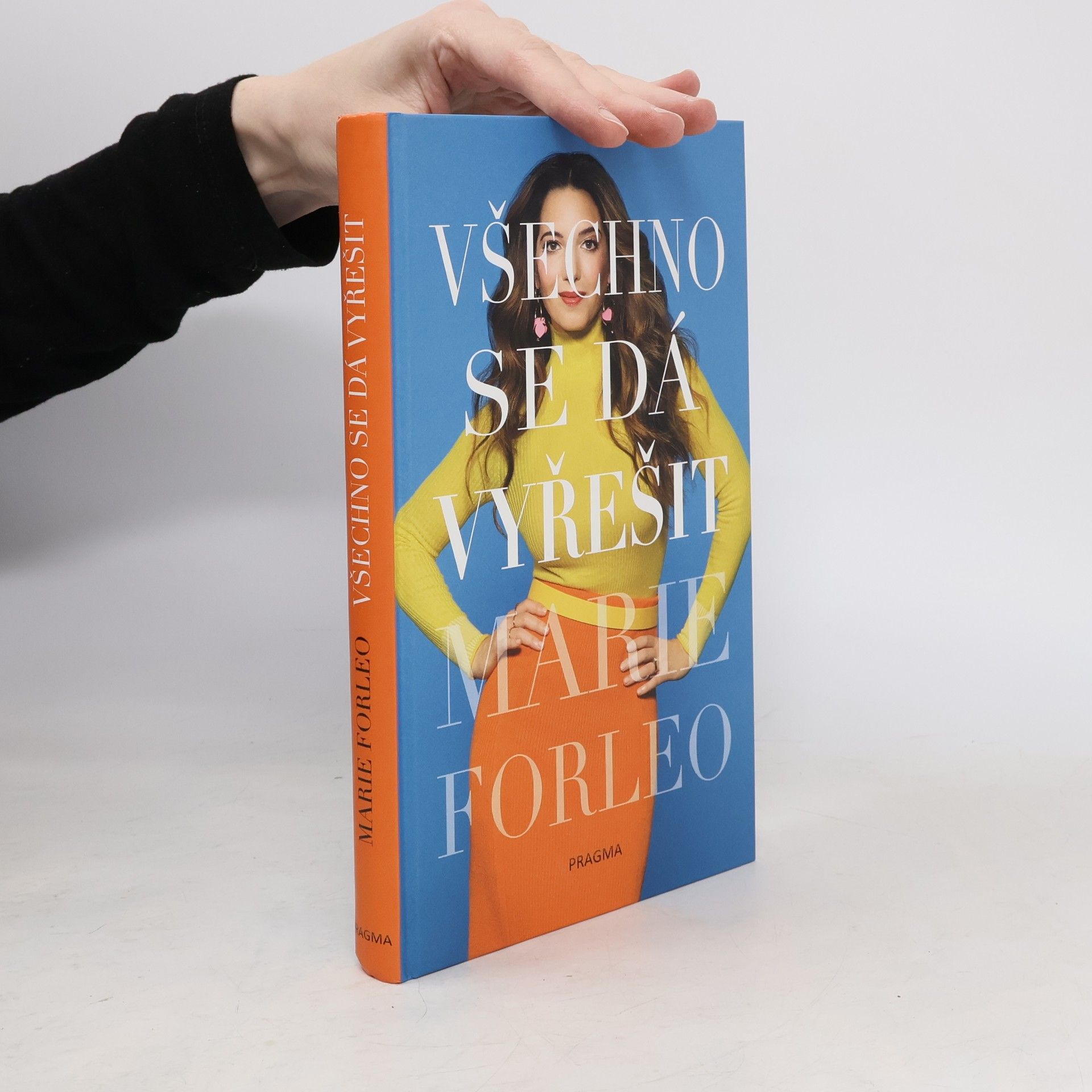 Marie Forleo Všechno se dá vyřešit