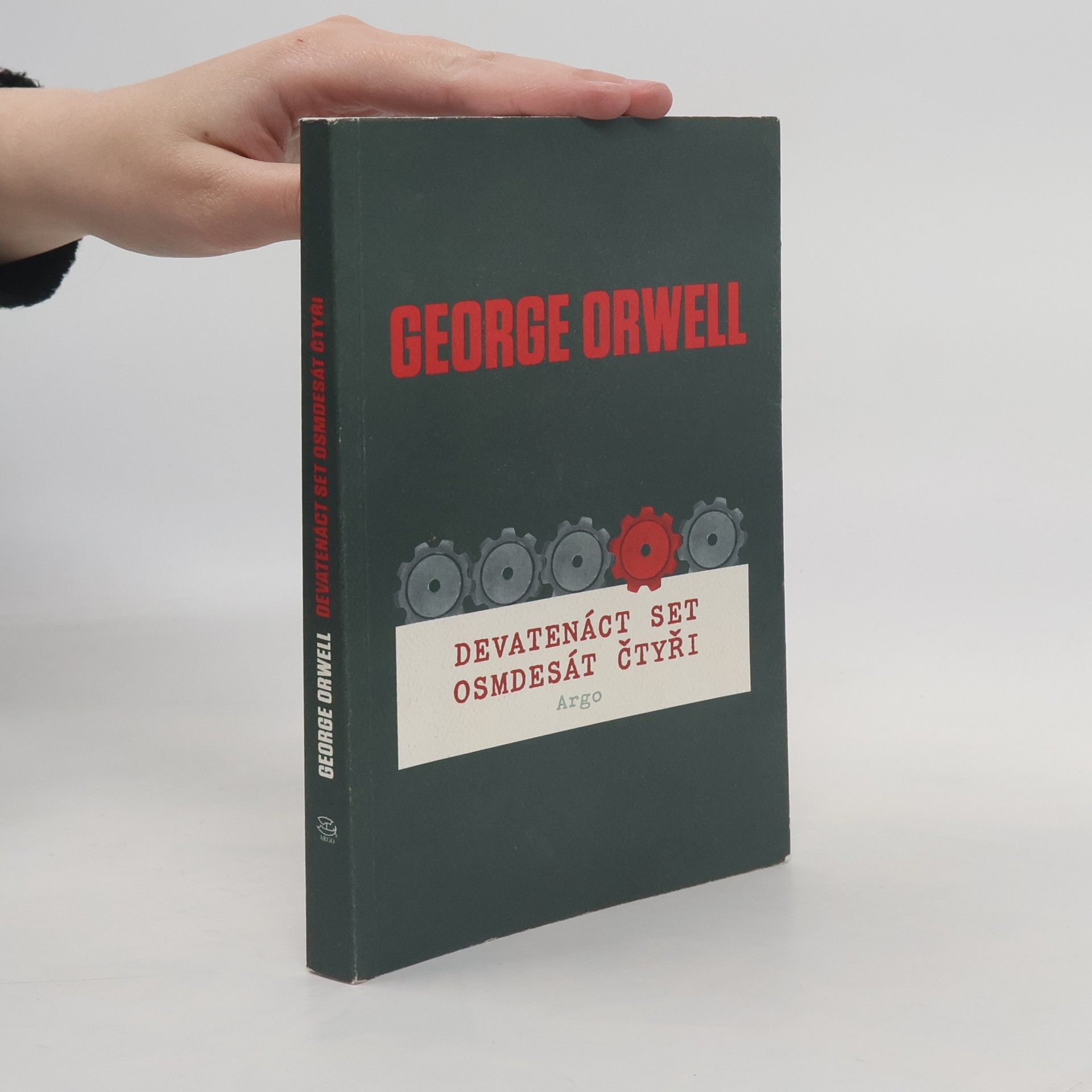 George Orwell Devatenáct set osmdesát čtyři