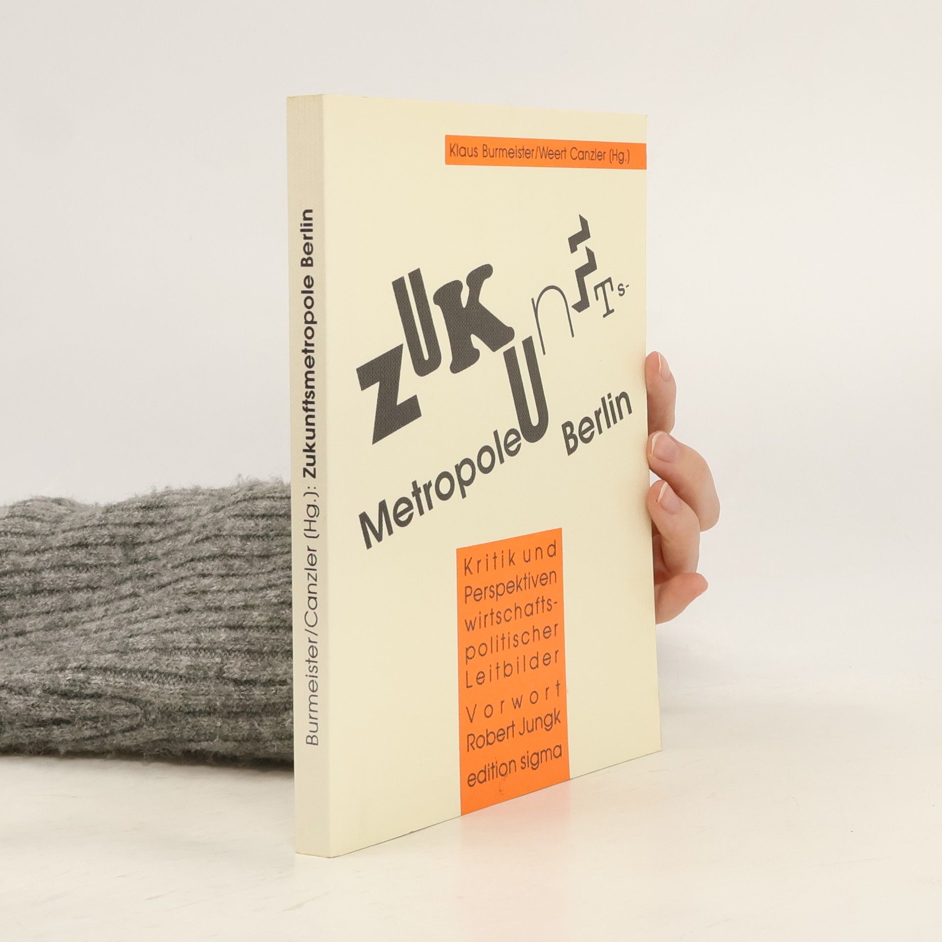 Klaus Burmeister Zukunftsmetropole Berlin