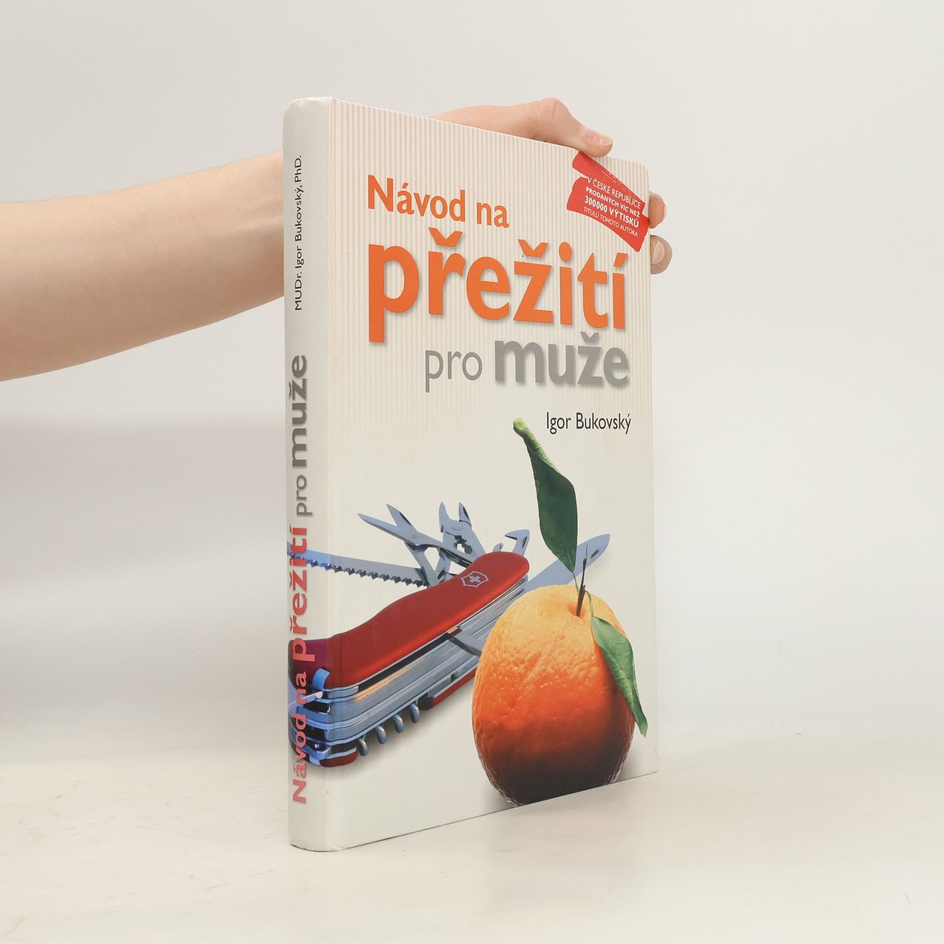 Igor Bukovský Návod na přežití pro muže