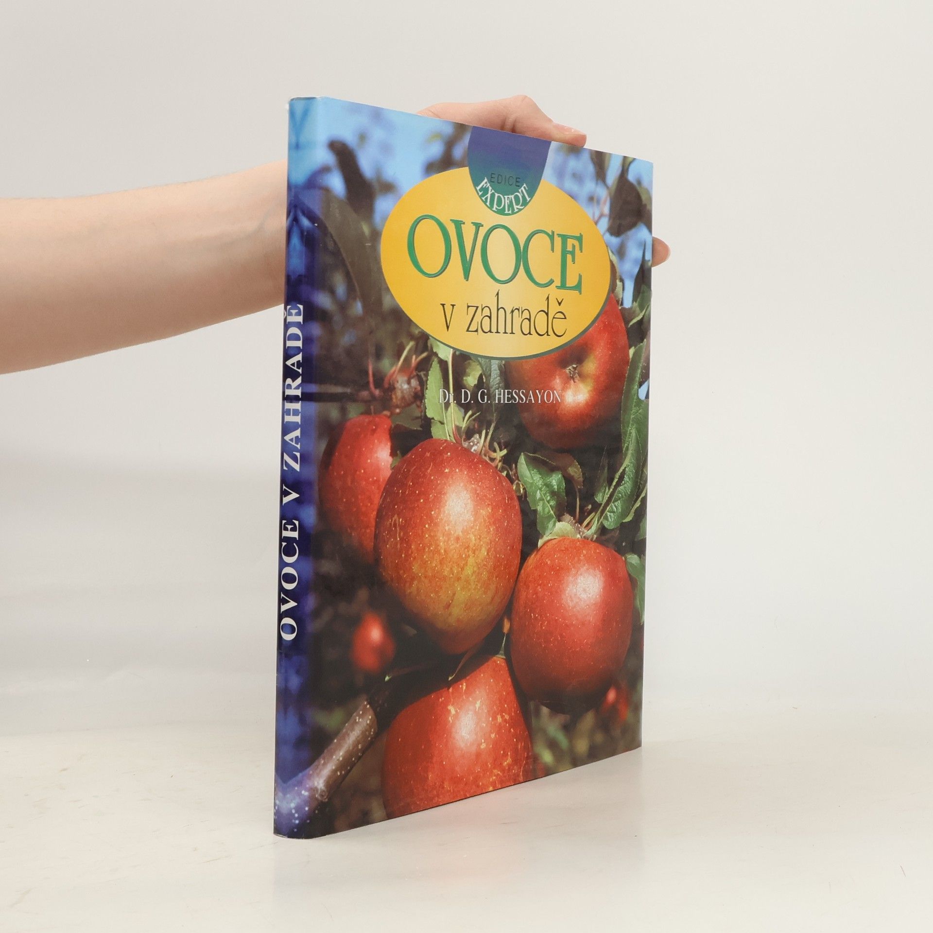 D. G. Hessayon Ovoce v zahradě