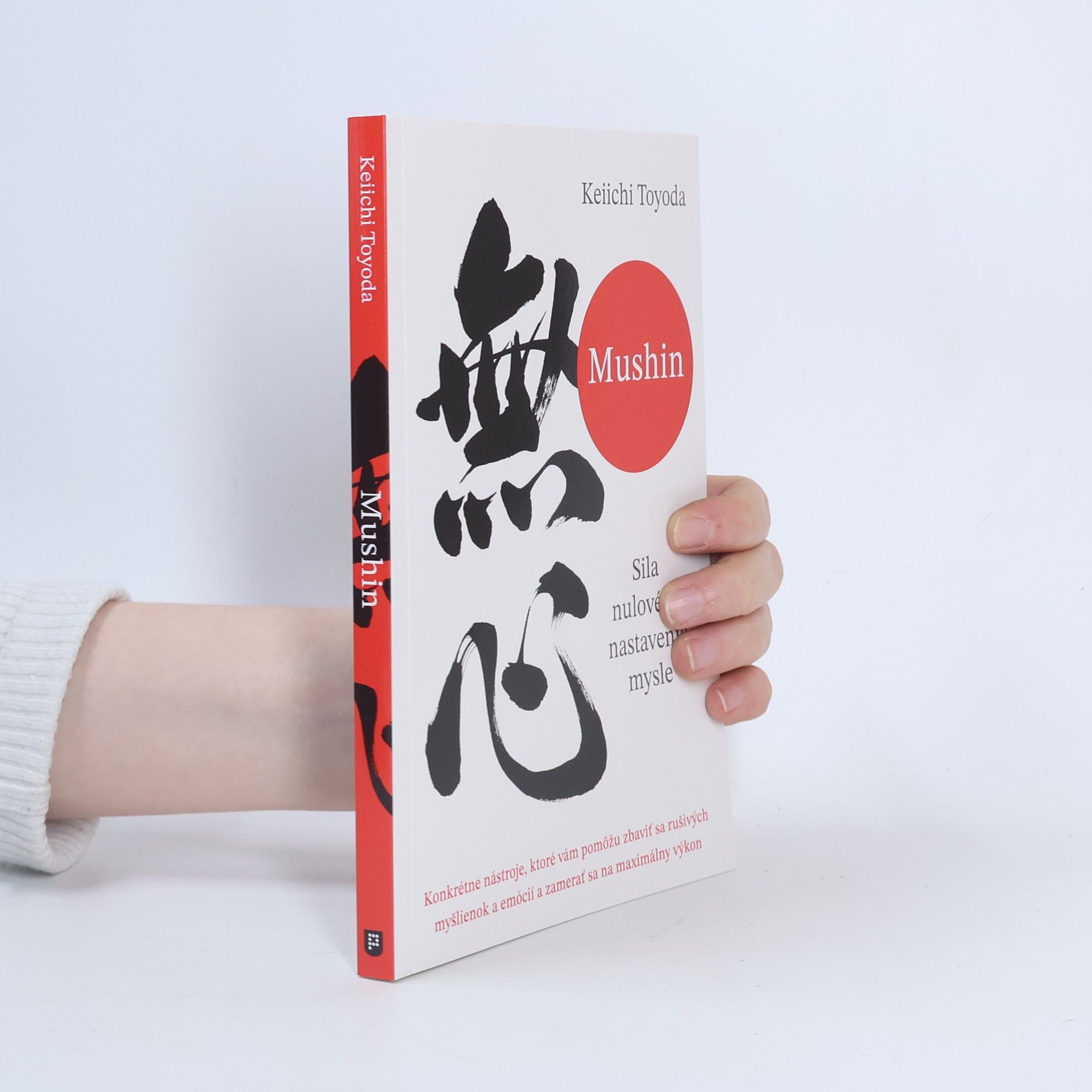 Keiichi Toyoda Mushin: Sila nulového nastavenia mysle