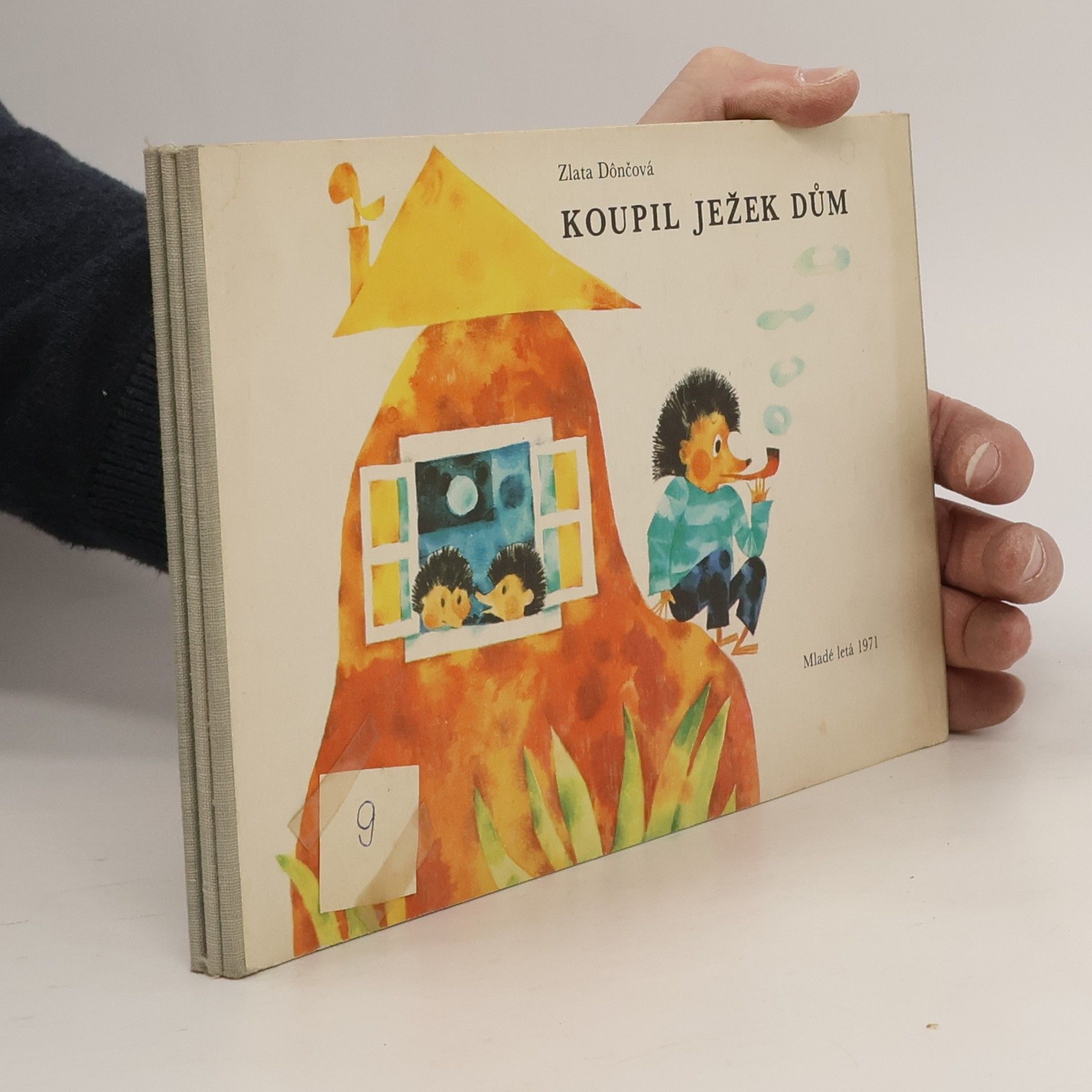 Zlata Dônčová Koupil ježek dům