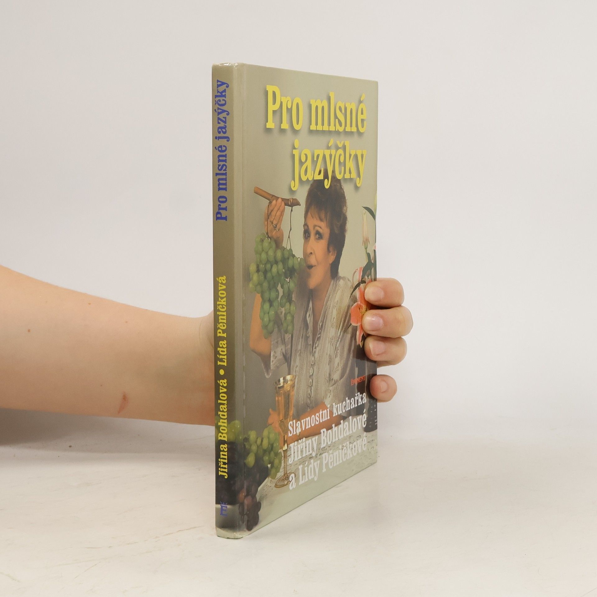 Vladimír Komárek Pro mlsné jazýčky : slavnostní kuchařka Jiřiny Bohdalové a Lídy Pěničkové