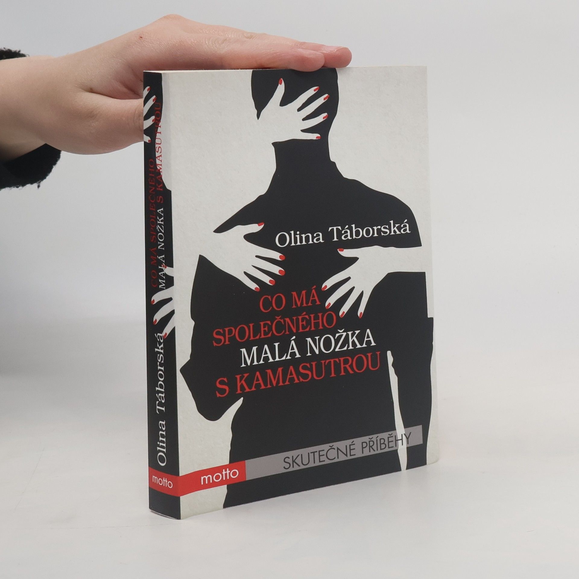 Olina Táborská Co má společného malá nožka s Kamasutrou